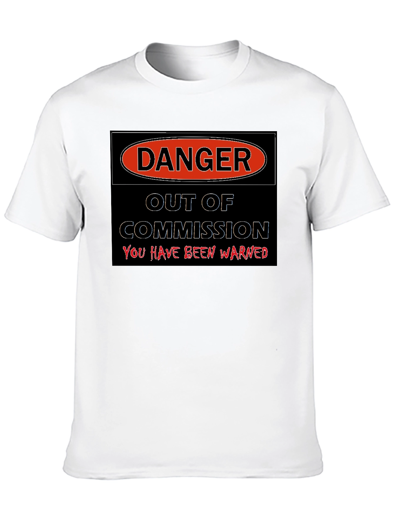 Black Danger Out of Commission Warning T-Shirt view 10