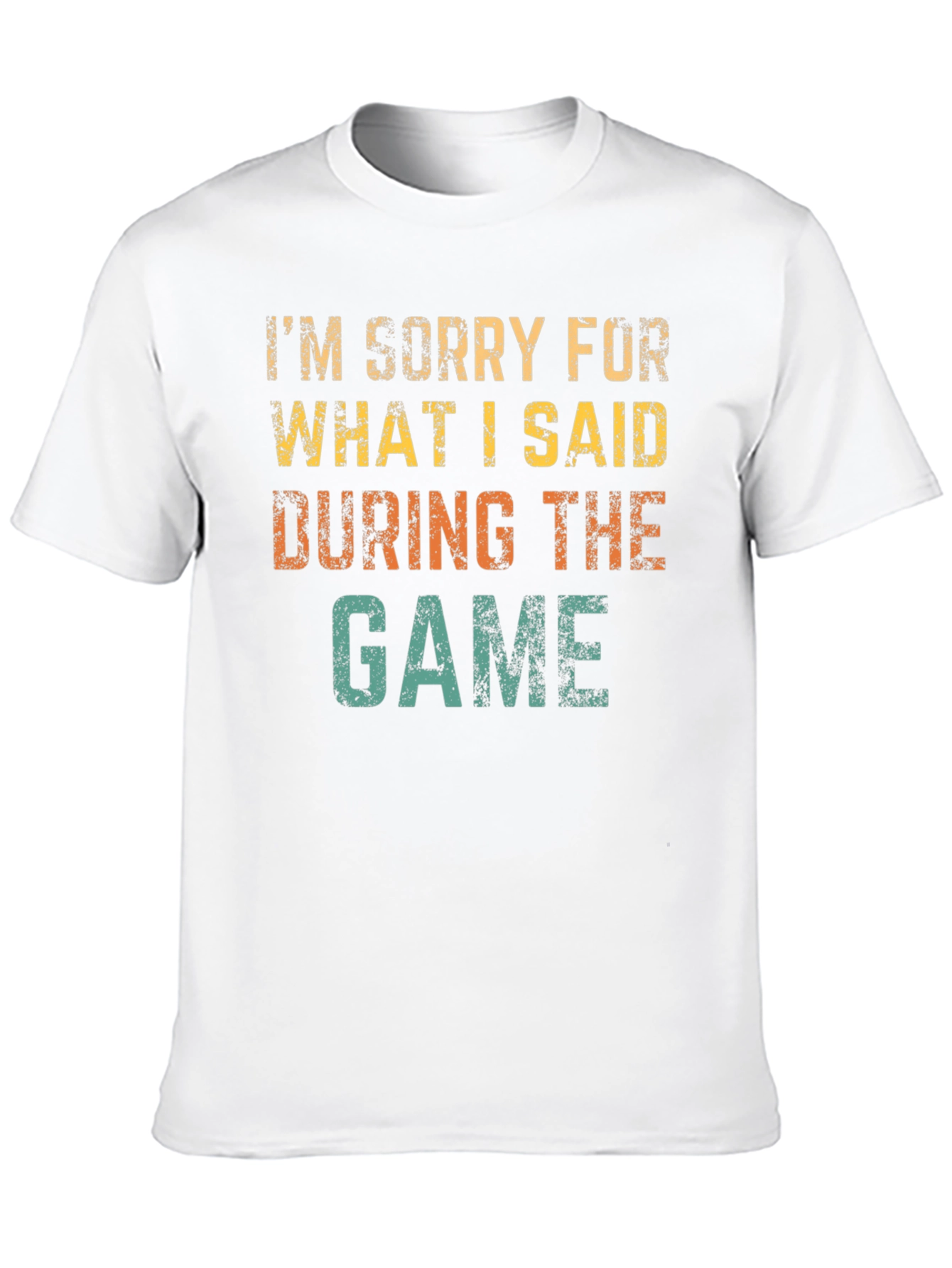 Black I'm Sorry For What I Said T-Shirt view 10