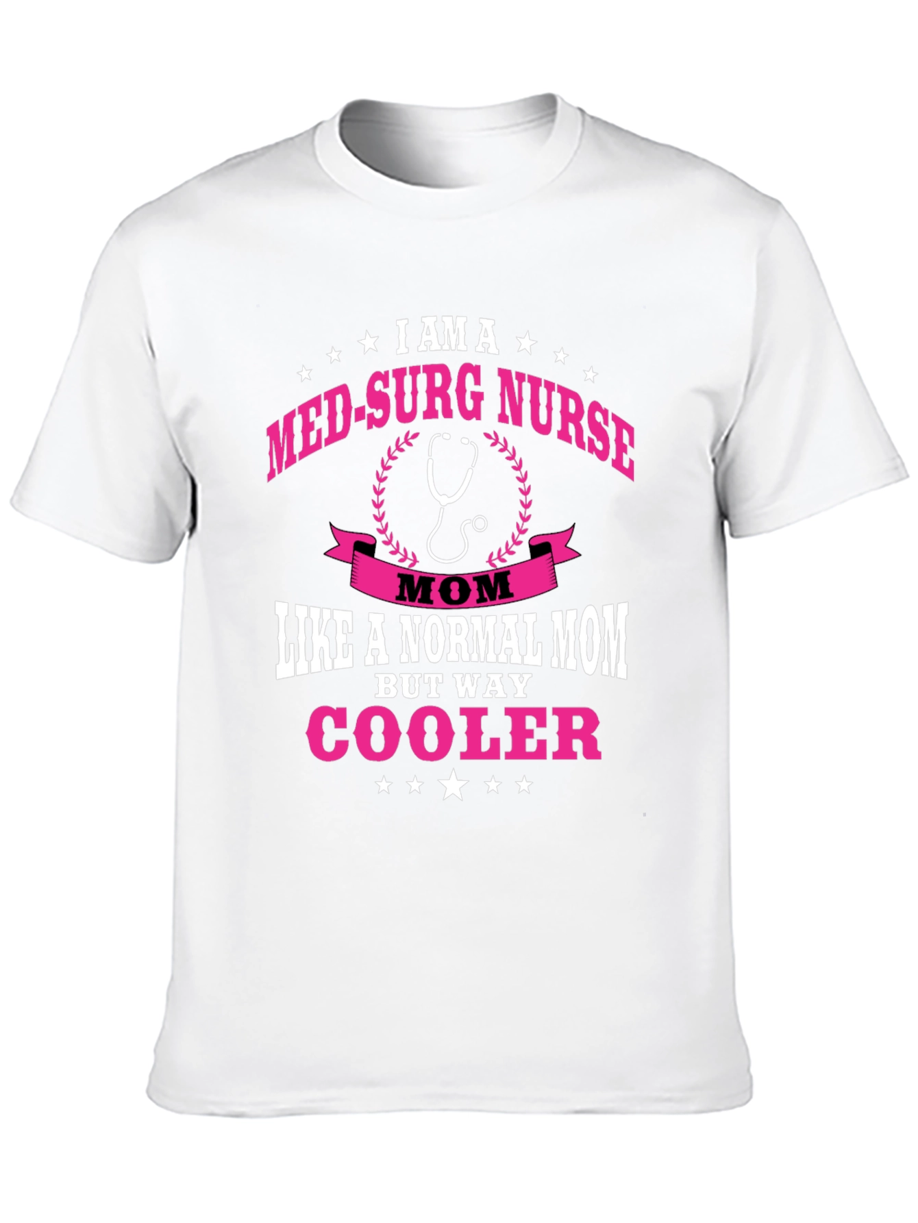 Black Med-Surg Nurse Mom T-Shirt - Way Cooler Nurse Tee view 10