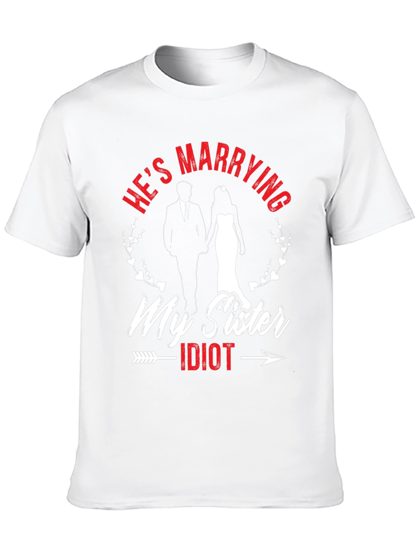 Black Funny "He's Marrying My Sister" T-Shirt view 10