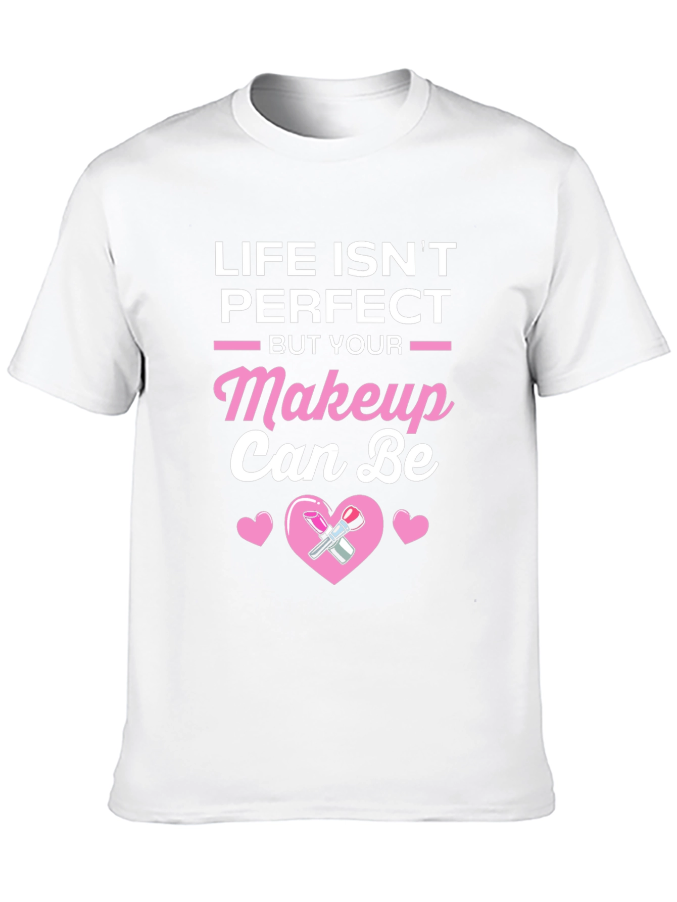 Black Life Isn't Perfect But Your Makeup Can Be T-Shirt view 10