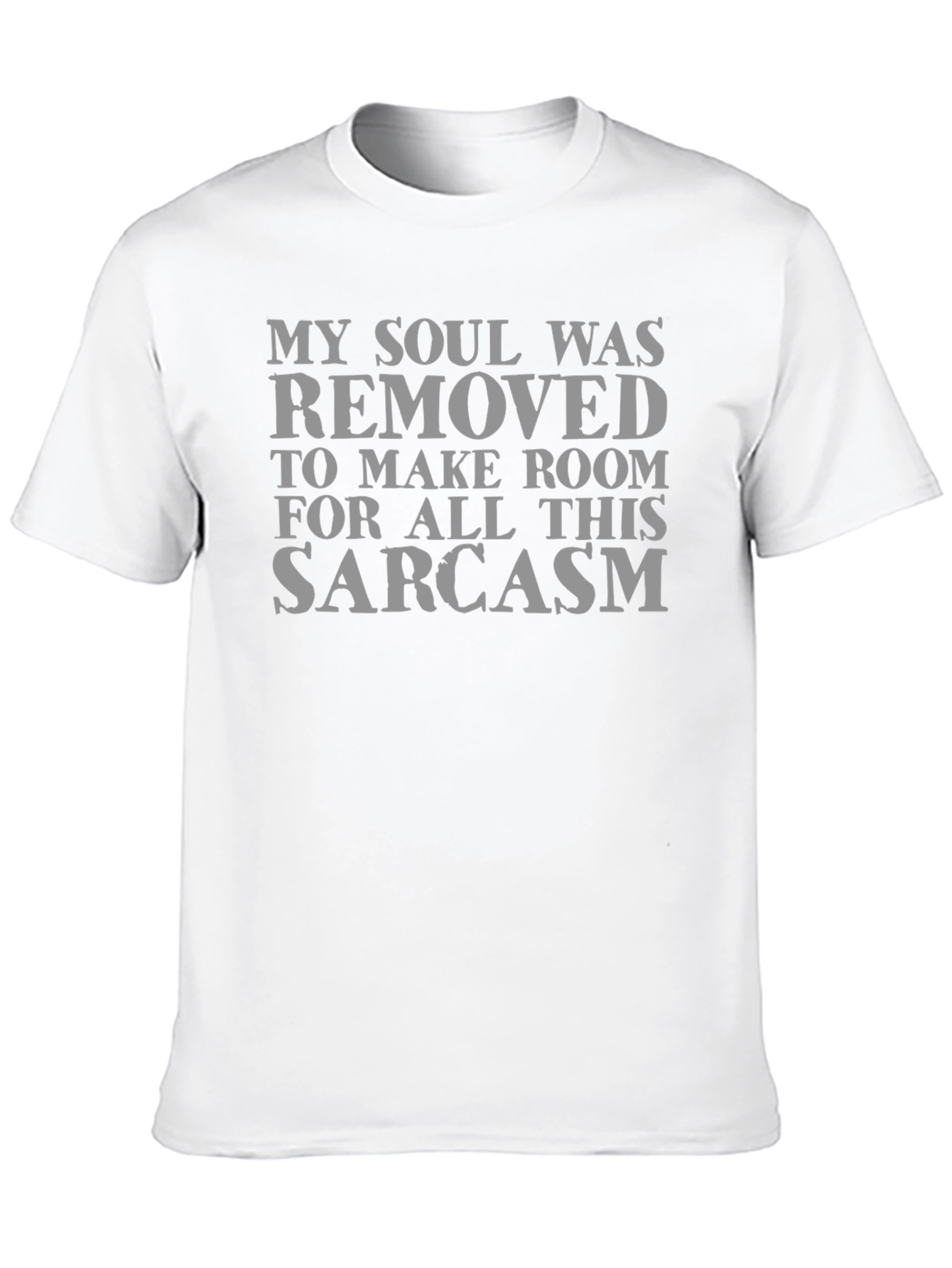 Black Sarcastic Soul T-Shirt - Funny Humor Tee view 10