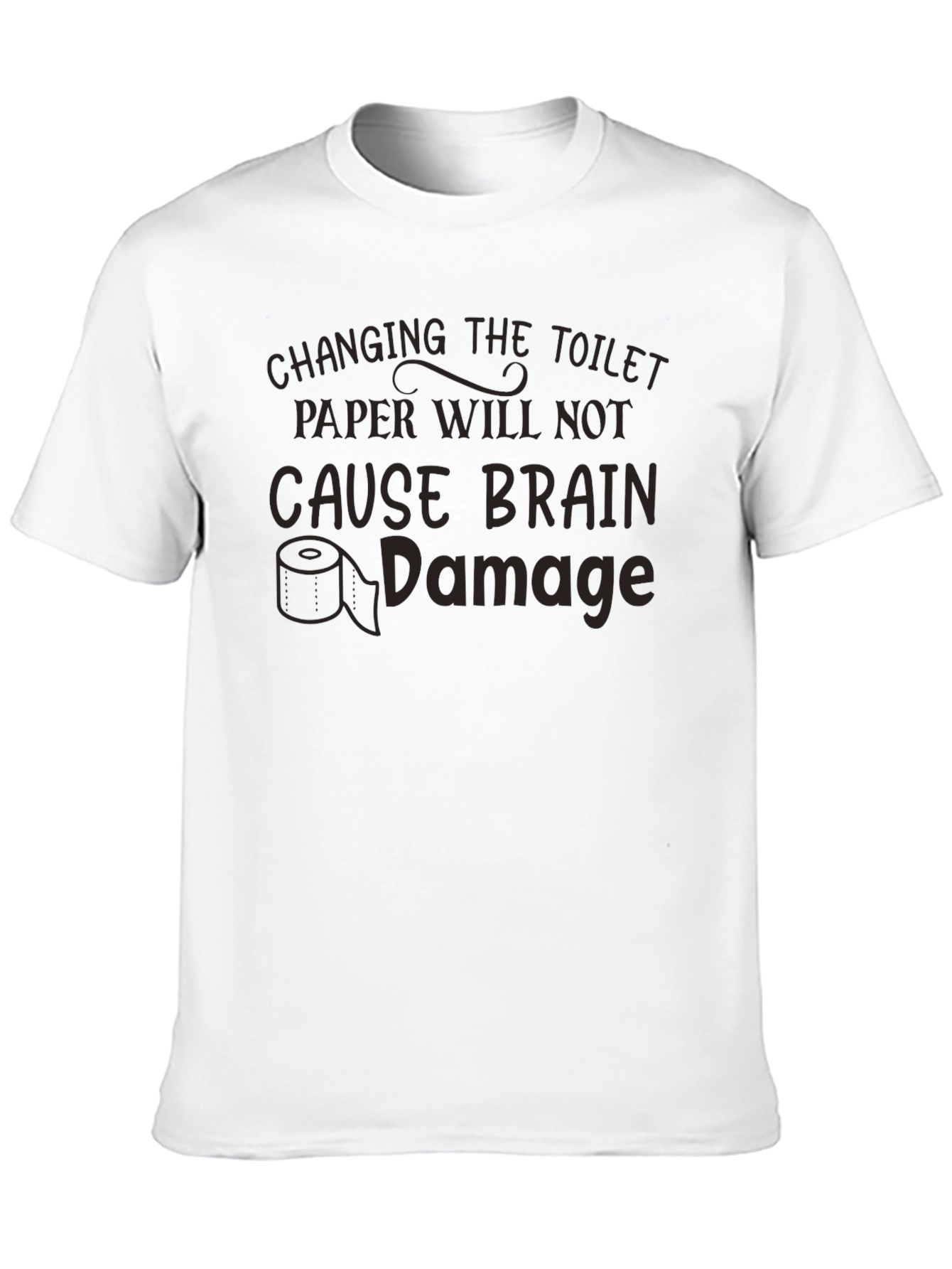 Black Funny Changing Toilet Paper T-Shirt Humor Graphic view 10