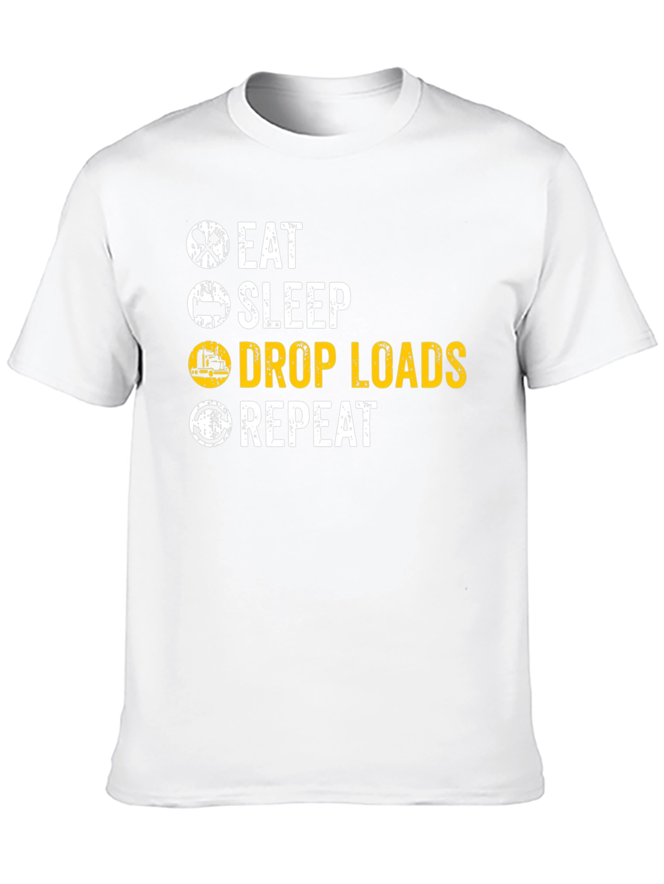 Eat Sleep Drop Loads Repeat Trucker T-Shirt - 10