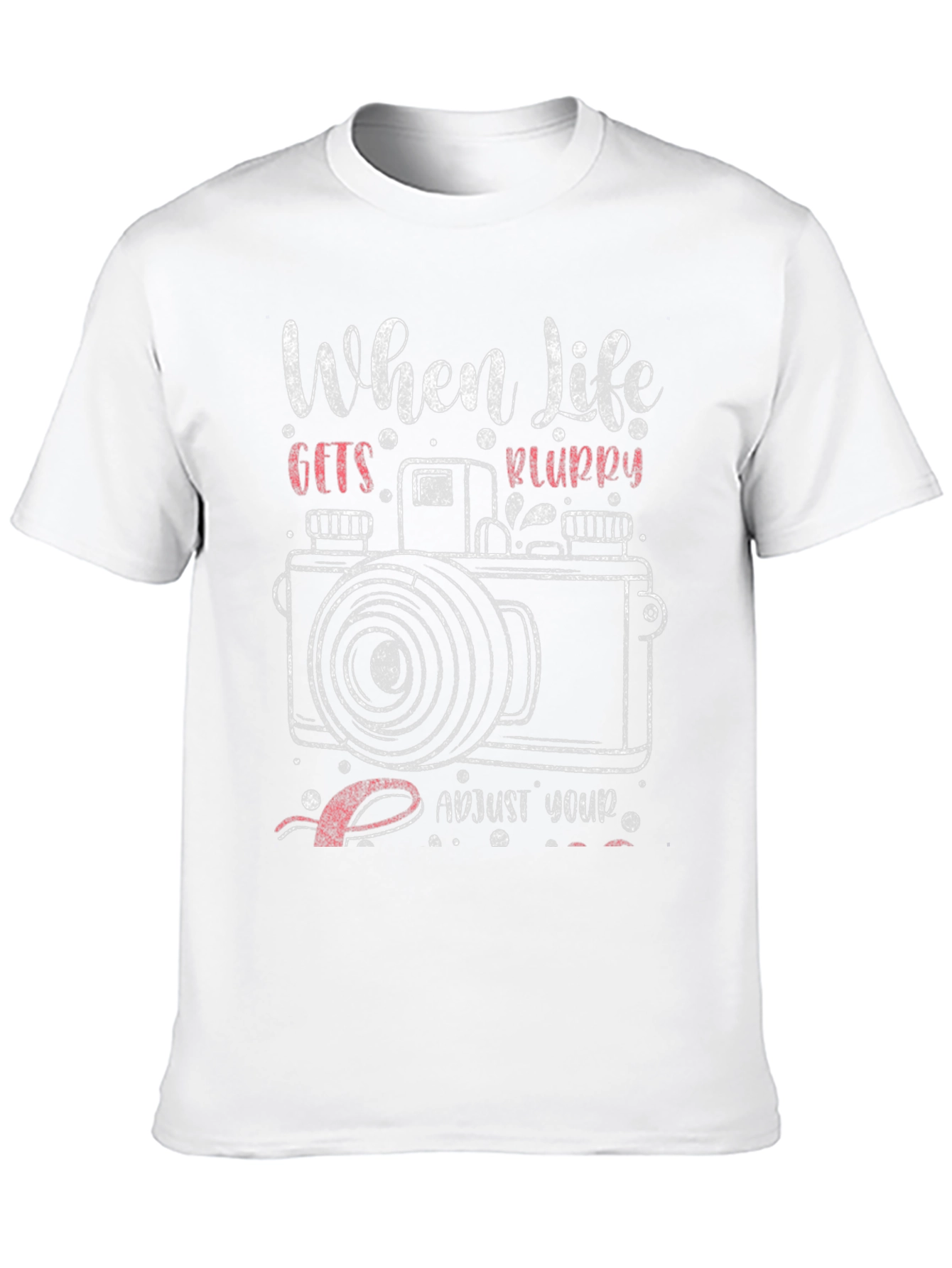 Black When Life Gets Blurry T-Shirt view 10
