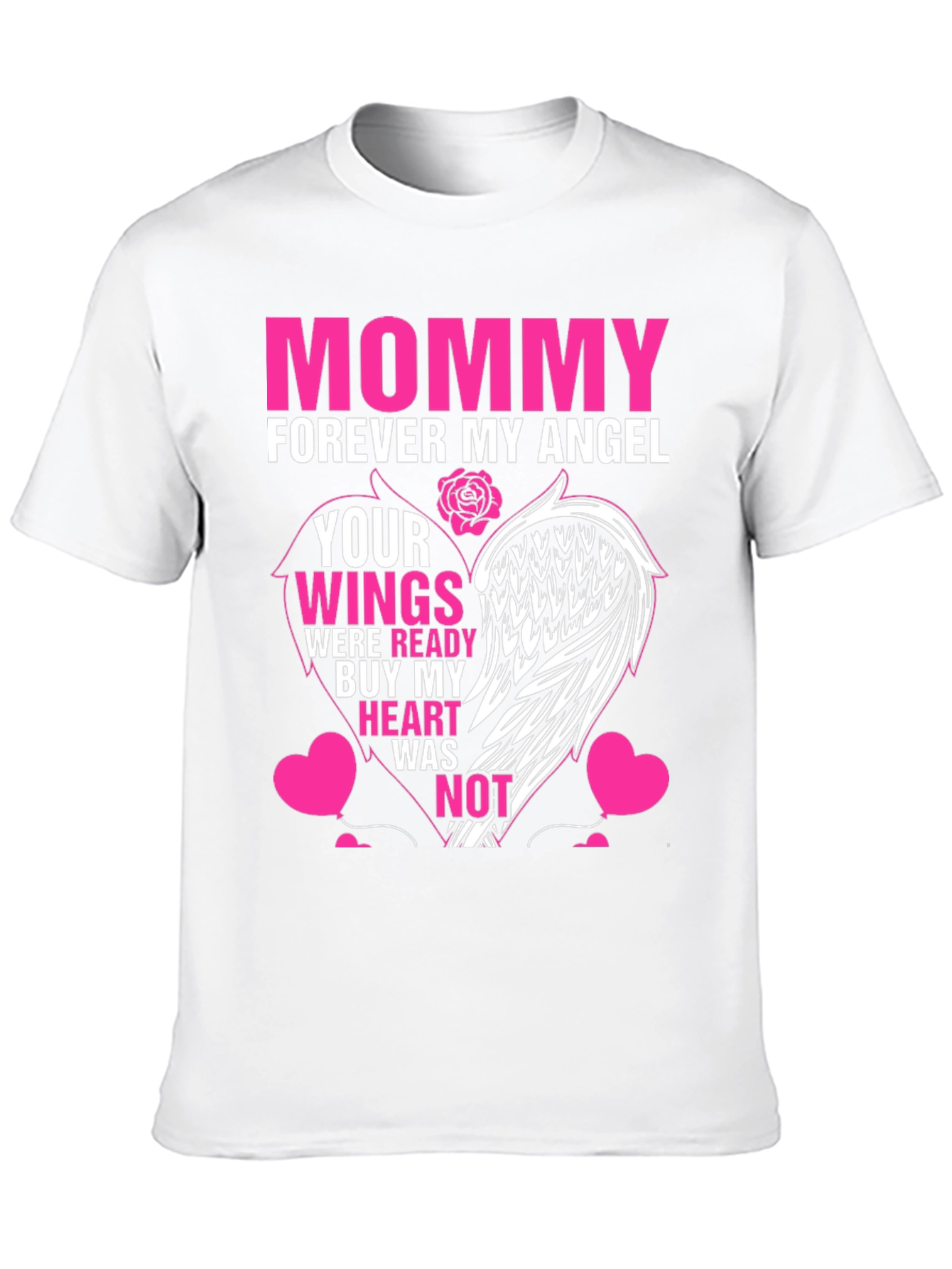 Mommy Forever My Angel T-Shirt Memorial - 10