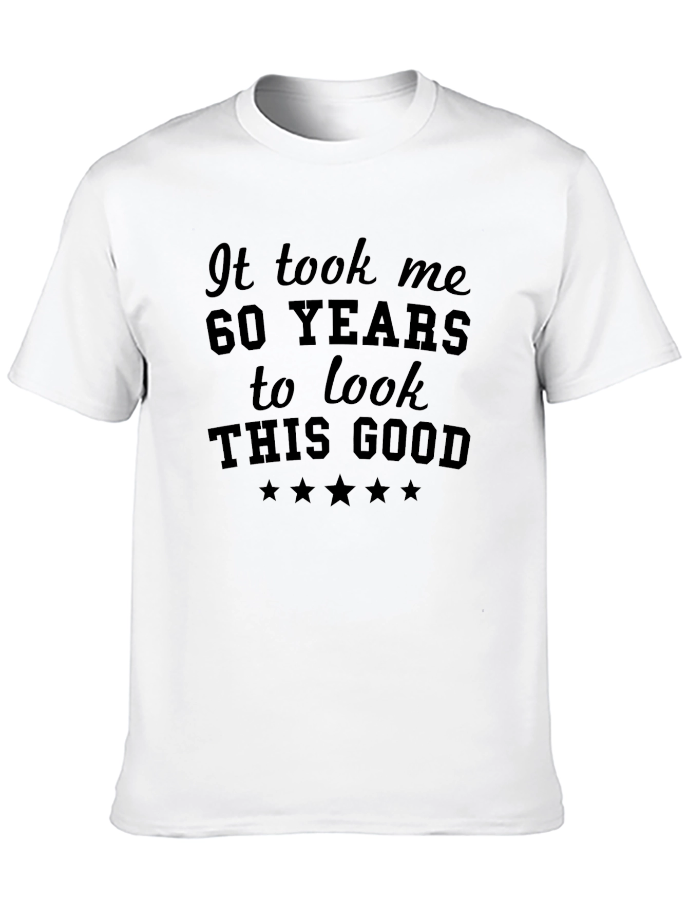 Black 60 Years to Look This Good - Novelty Graphic T-Shirt view 10