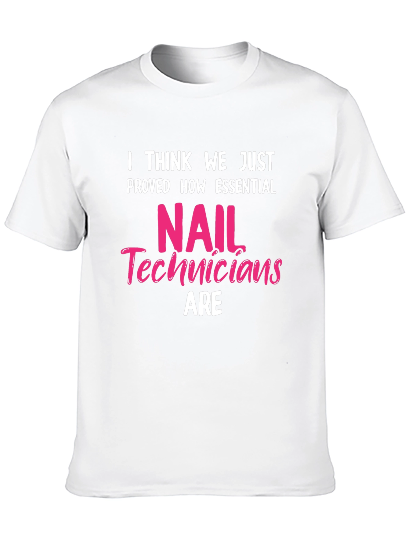 Essential Nail Technician T-Shirt - 10