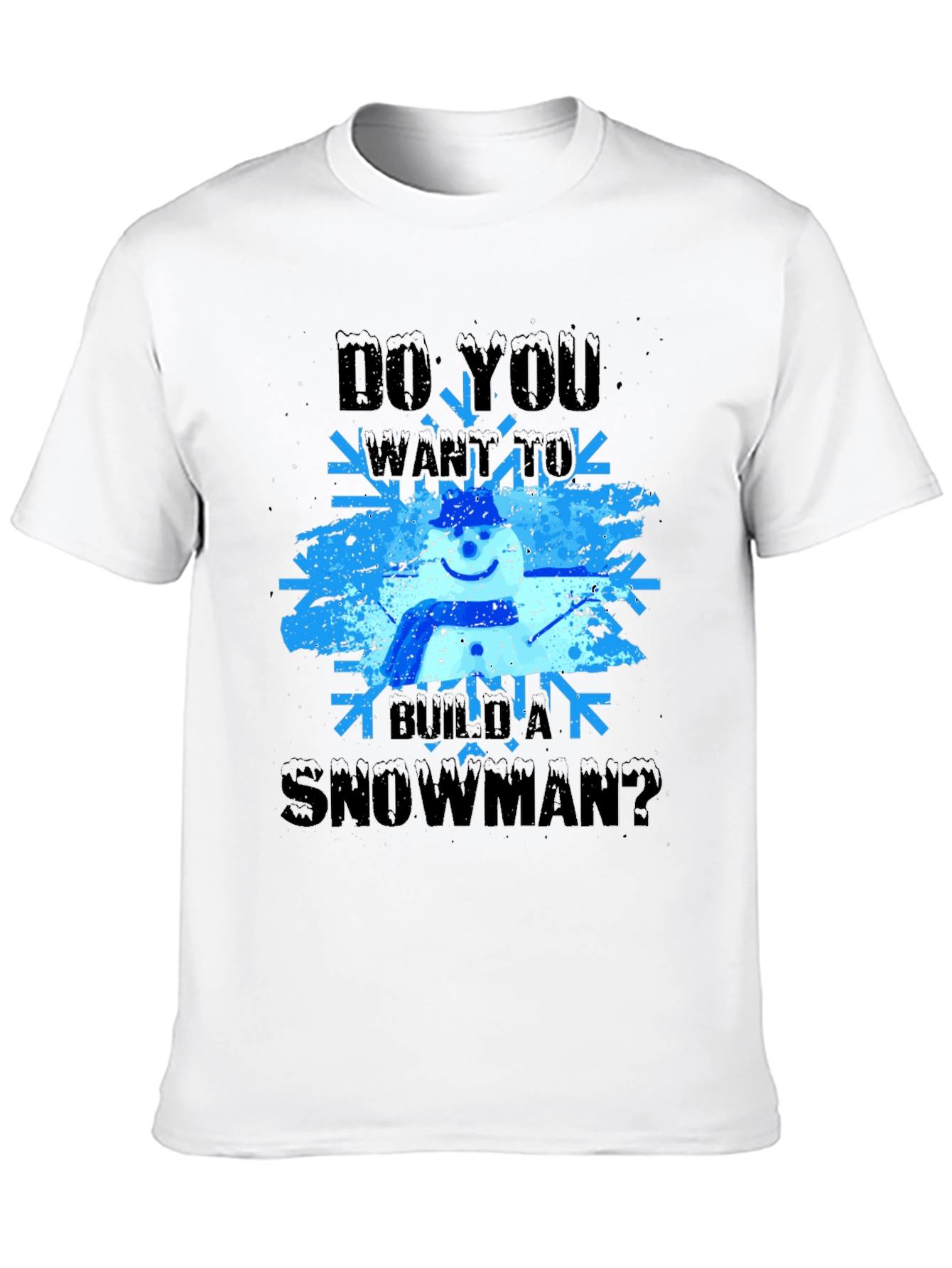Black Do You Want to Build a Snowman T-Shirt view 10