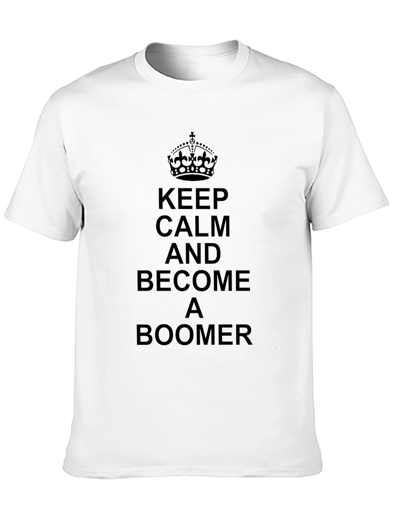 Black Keep Calm & Become a Boomer Graphic Tee view 10