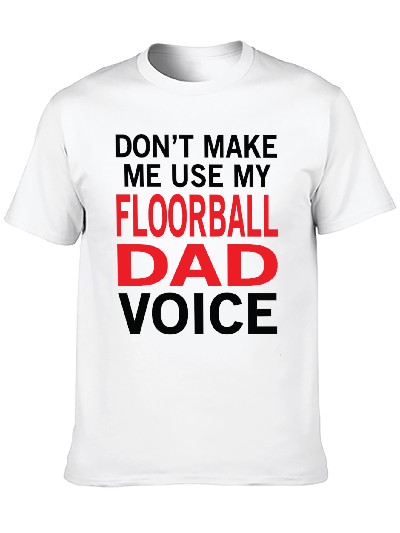 Black Floorball Dad Voice T-Shirt - Funny Gift view 10