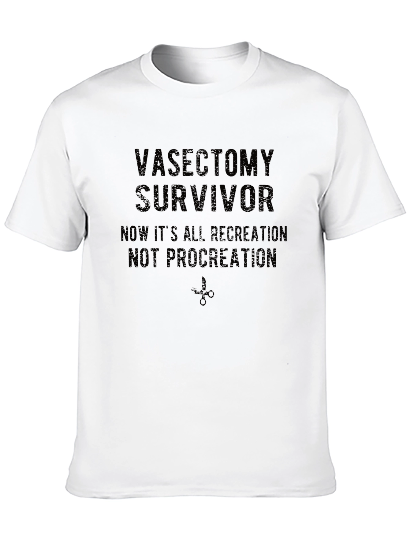 Black Vasectomy Survivor T-Shirt: Recreation, Not Procreation! view 10