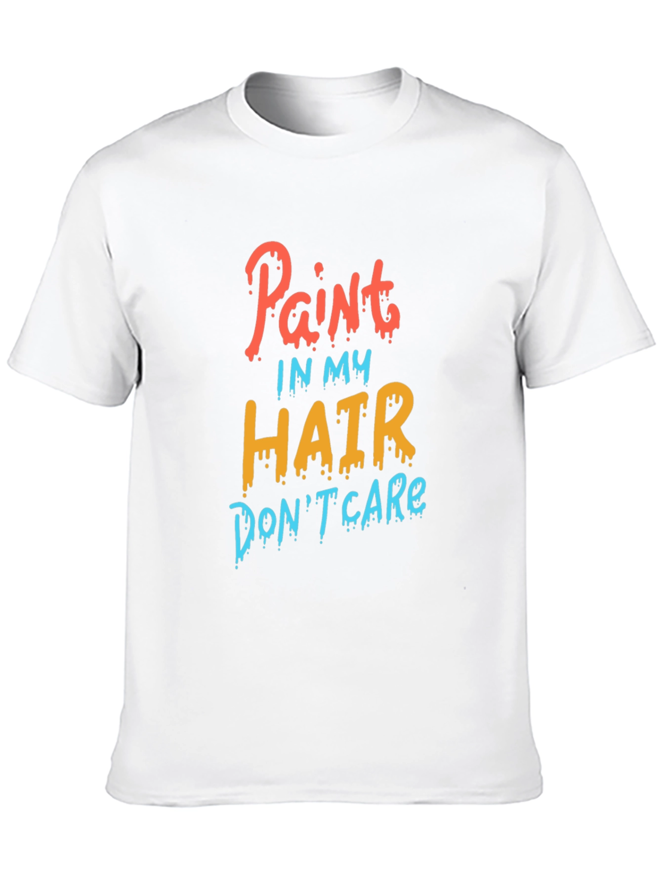Black Paint in My Hair, Don't Care T-Shirt view 10