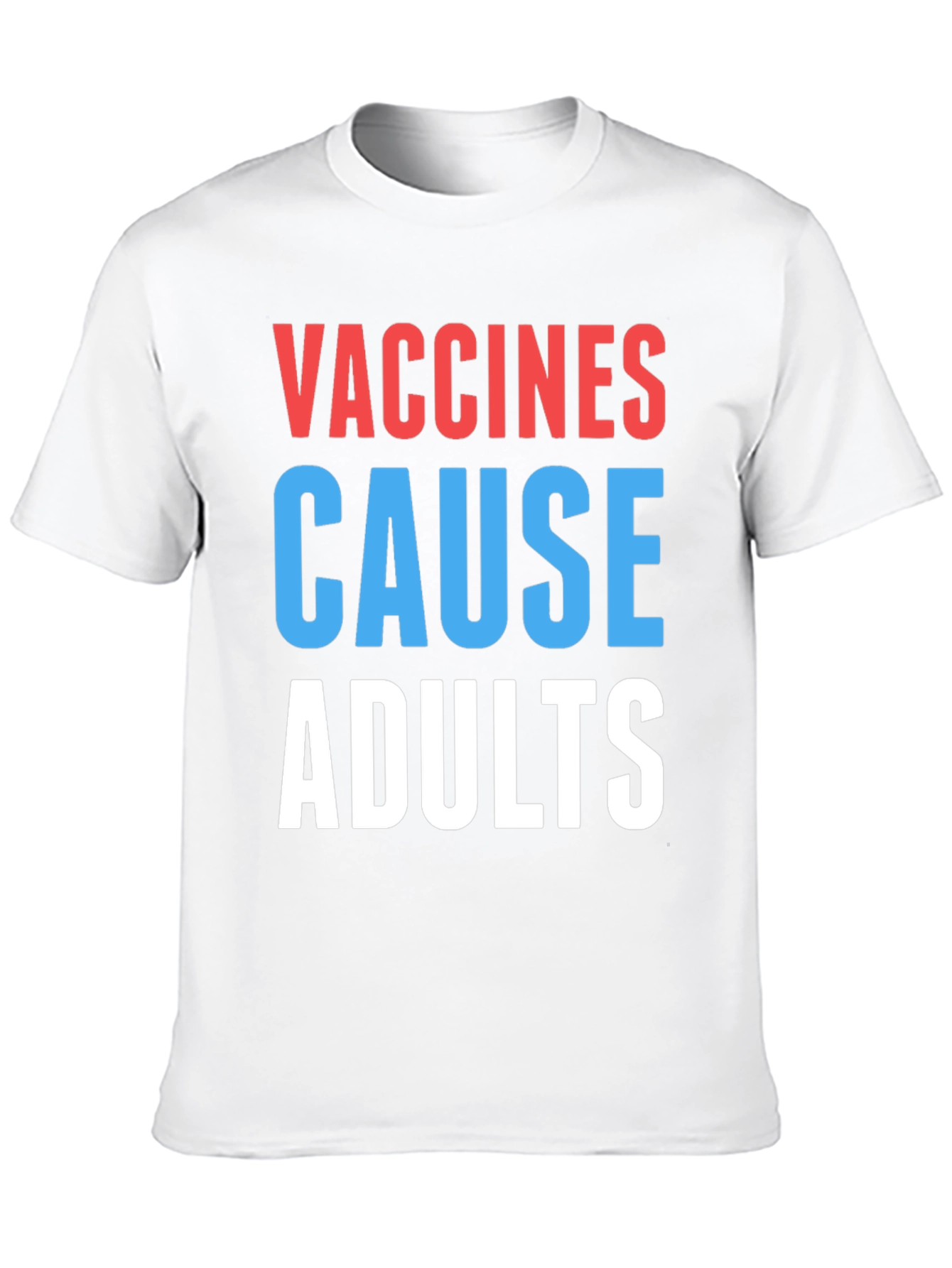 Black Vaccines Cause Adults T-Shirt Funny Sarcastic Tee view 10