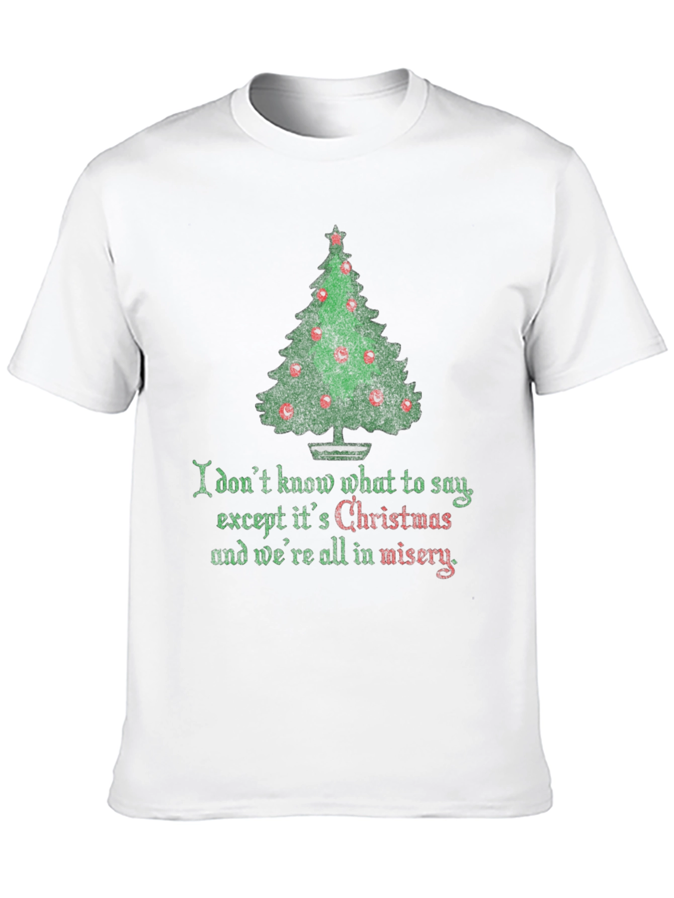 Christmas Misery T-Shirt - Funny Holiday Tee - 10