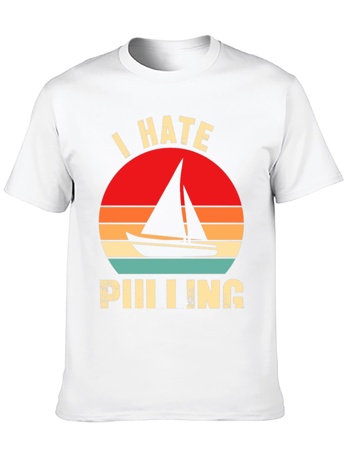 Black I Hate Sailing T-Shirt - Funny Nautical Tee view 10