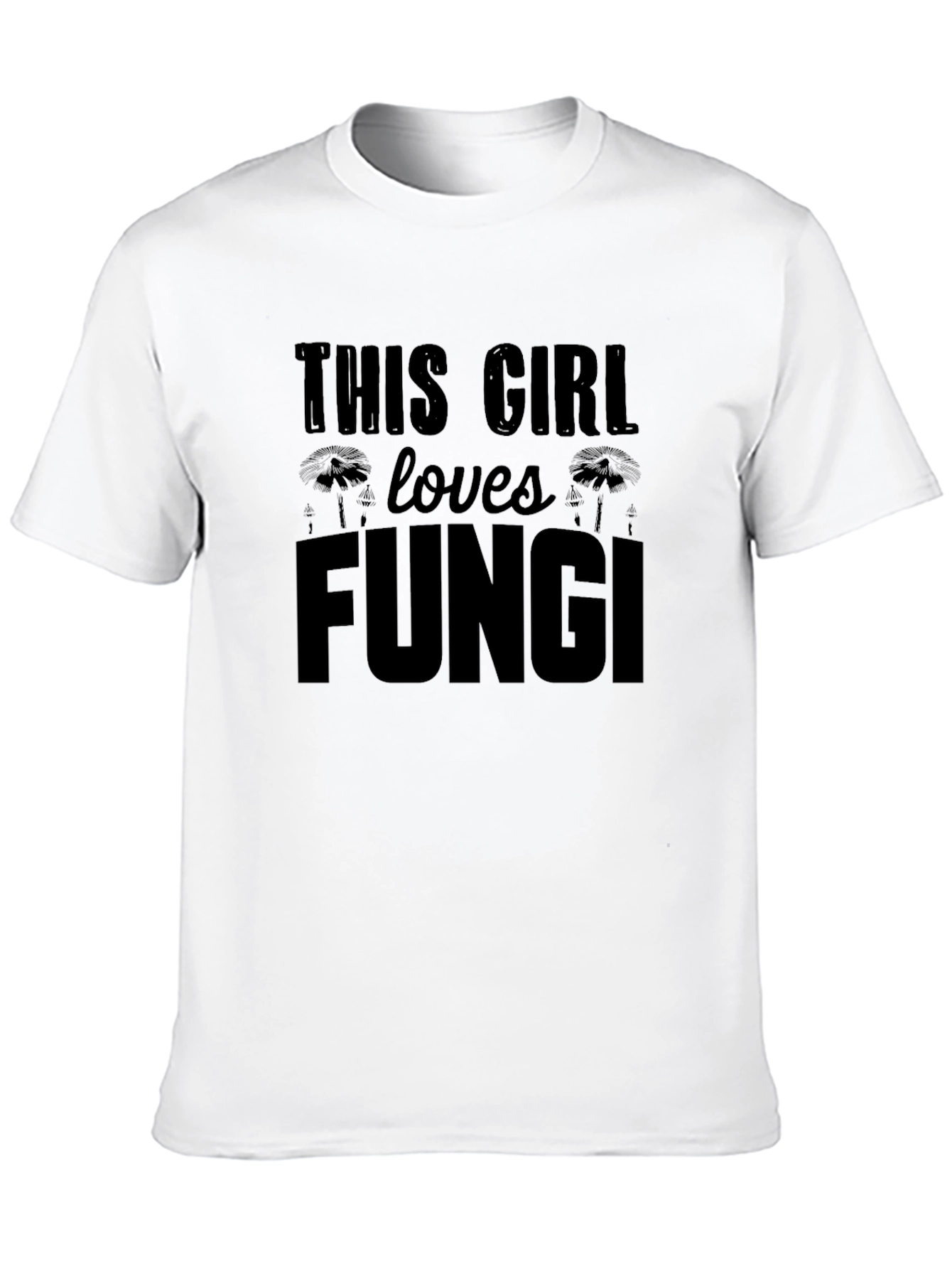 Black This Girl Loves Fungi T-Shirt - Funny Mushroom Tee view 10