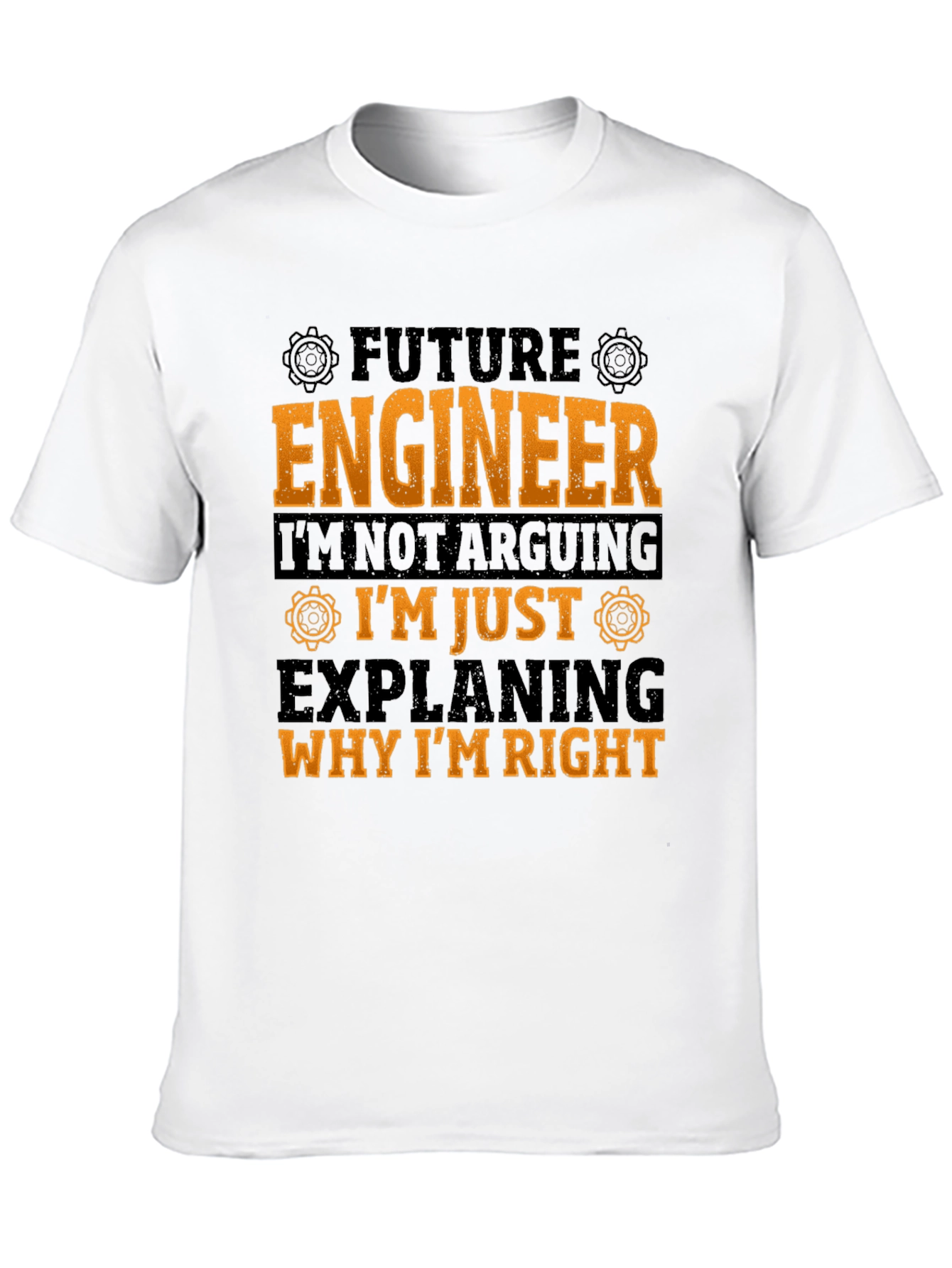 Black Future Engineer T-Shirt: I'm Not Arguing! view 10
