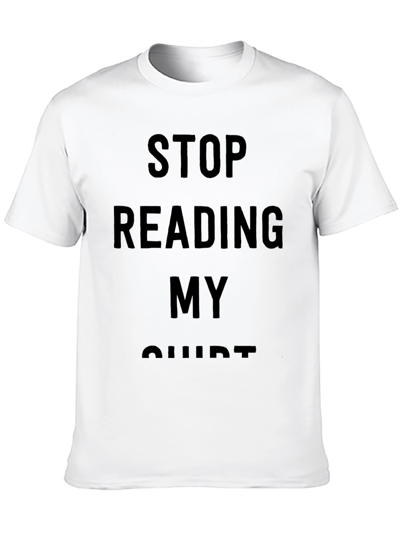 Black Funny Stop Reading My Shirt Graphic Tee view 10