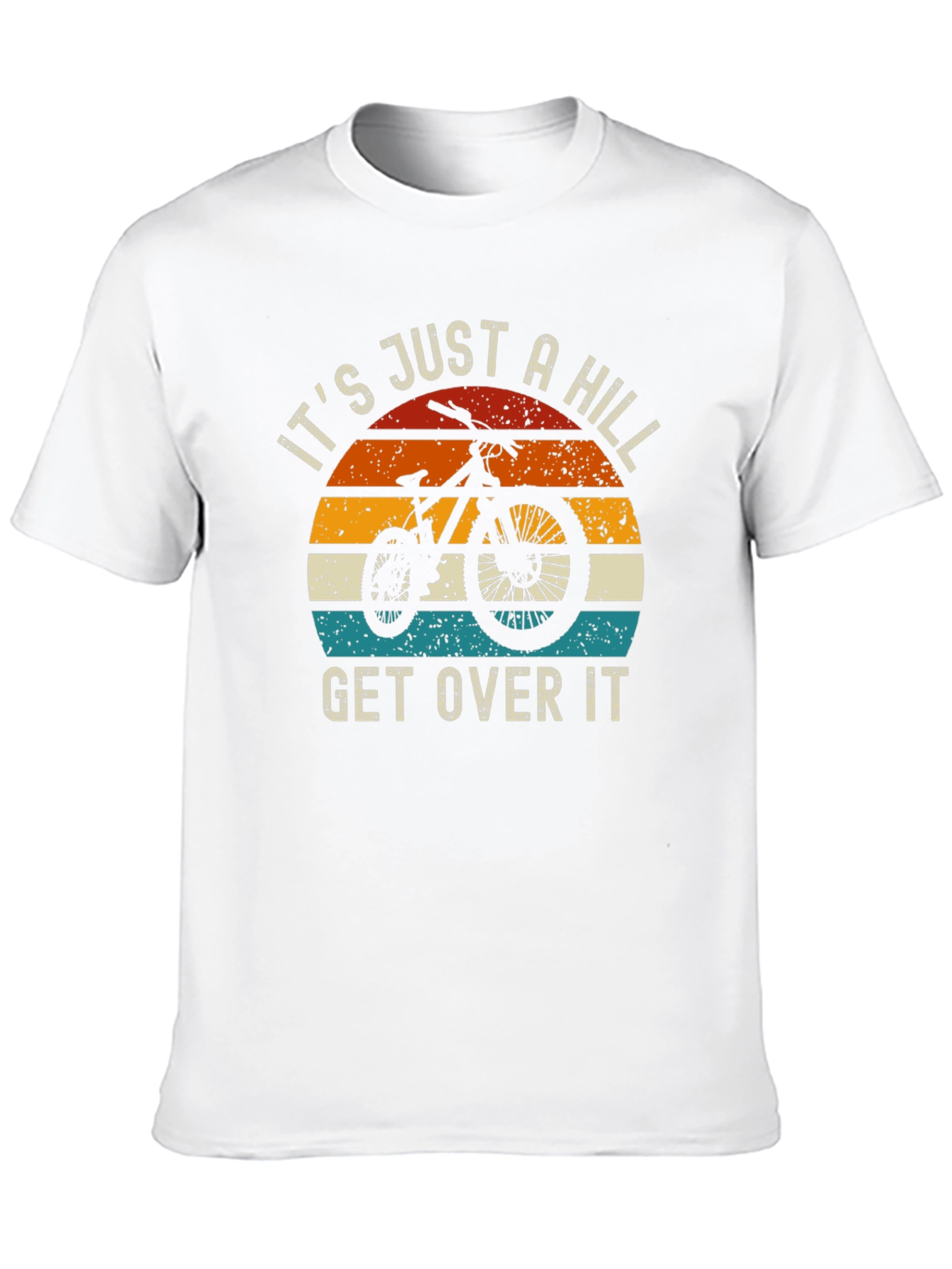 Black It's Just A Hill Get Over It T-Shirt view 10
