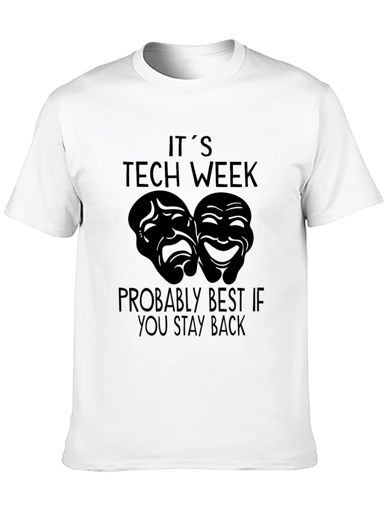 Black It's Tech Week Stay Back T-Shirt view 10