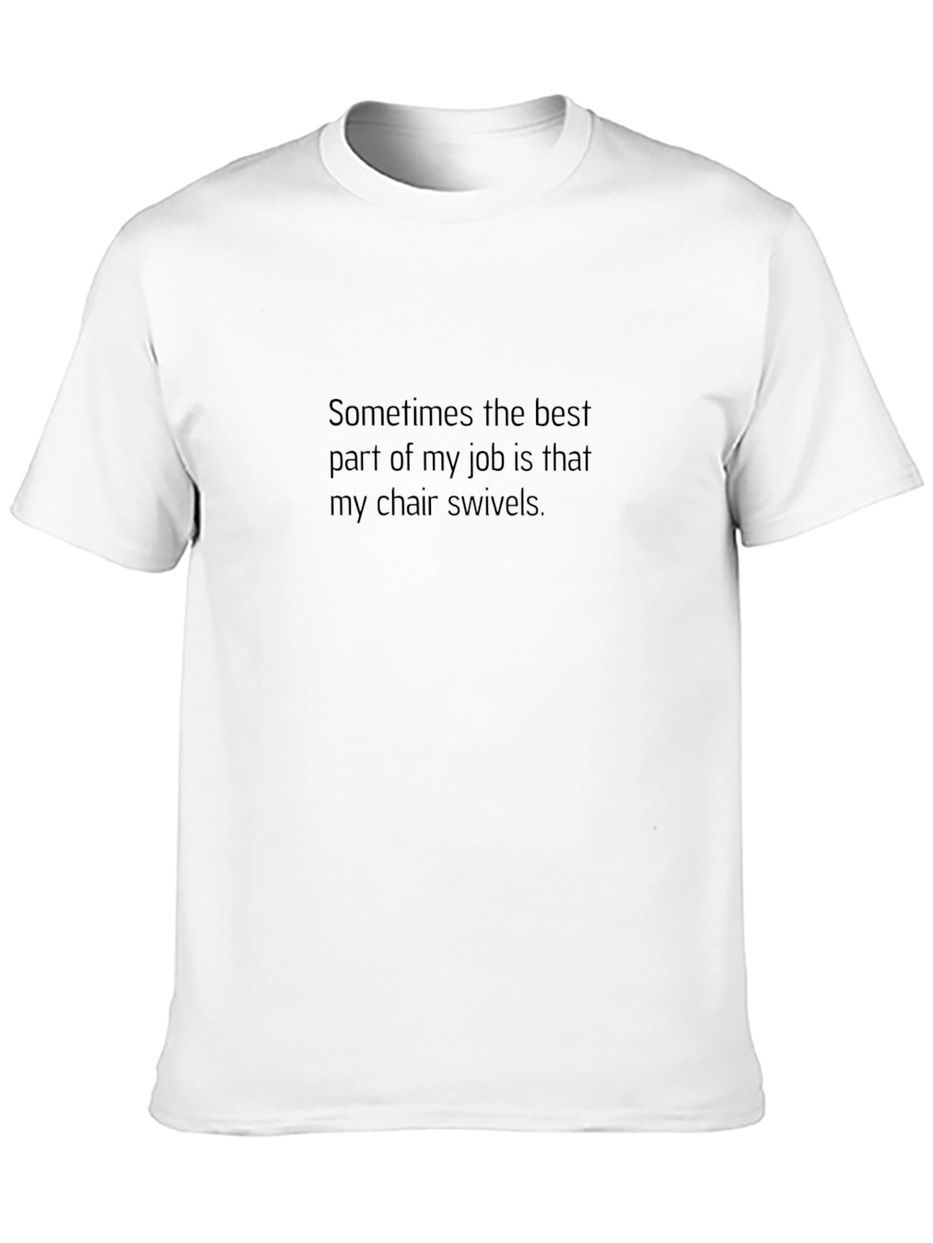 Black Swiveling Chair Job Humor T-Shirt view 10