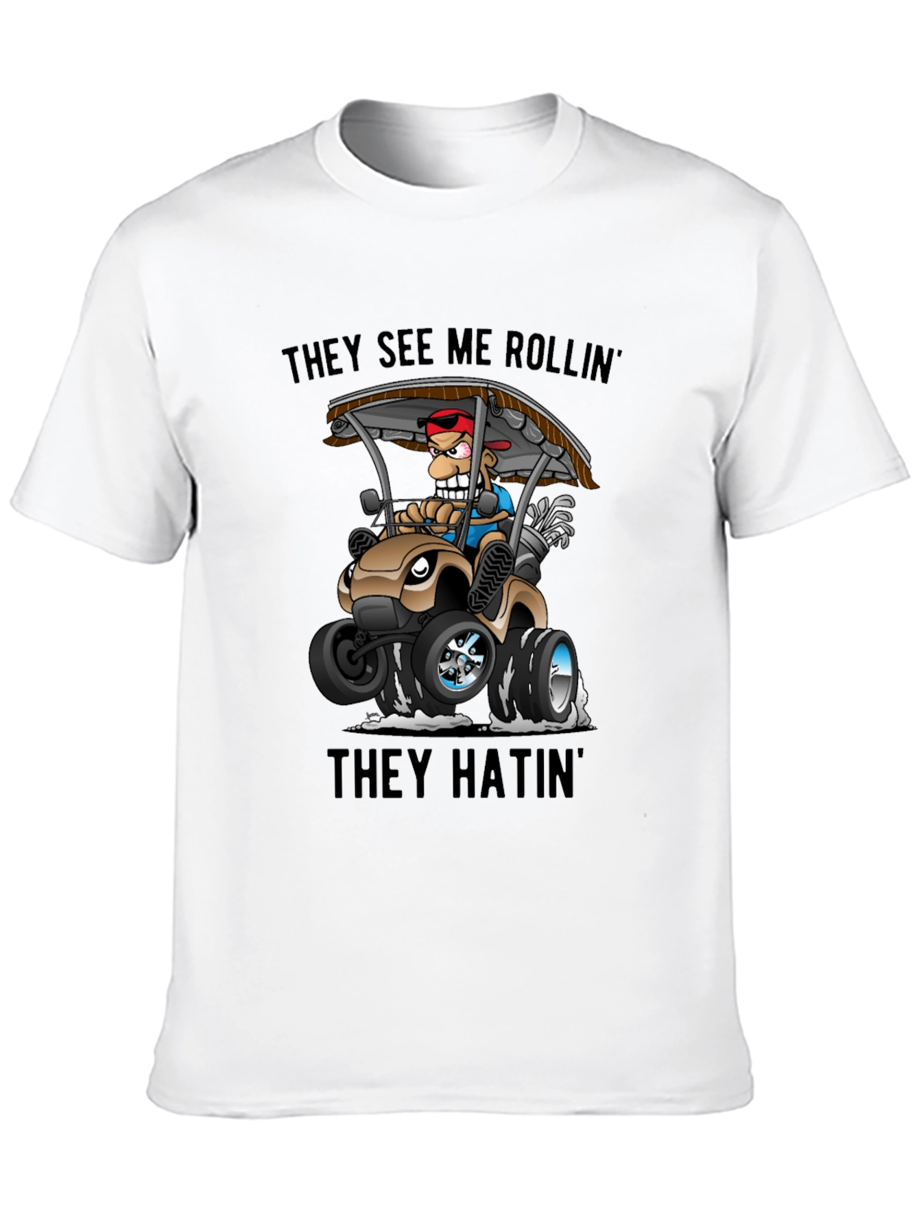 Black Funny Golf Cart T-Shirt: They See Me Rollin' view 10