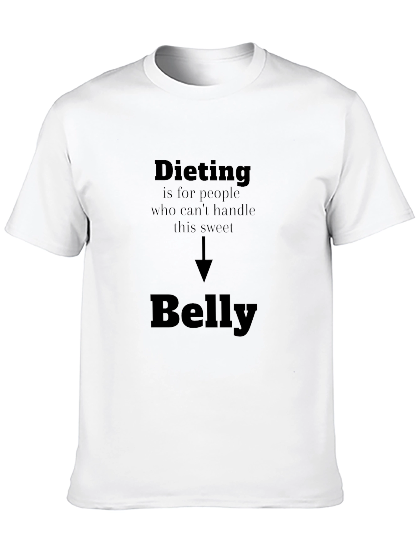 Black Dieting Sweet Belly Funny Graphic Tee view 10