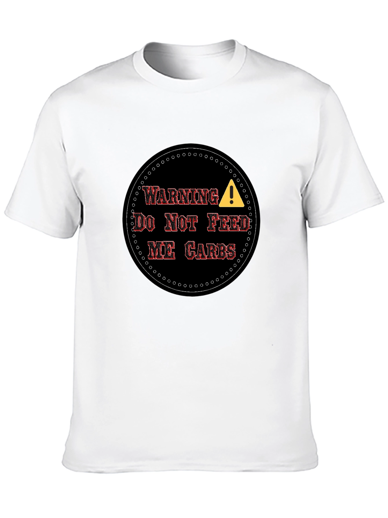 Black Warning: No Carbs Men's T-Shirt view 10