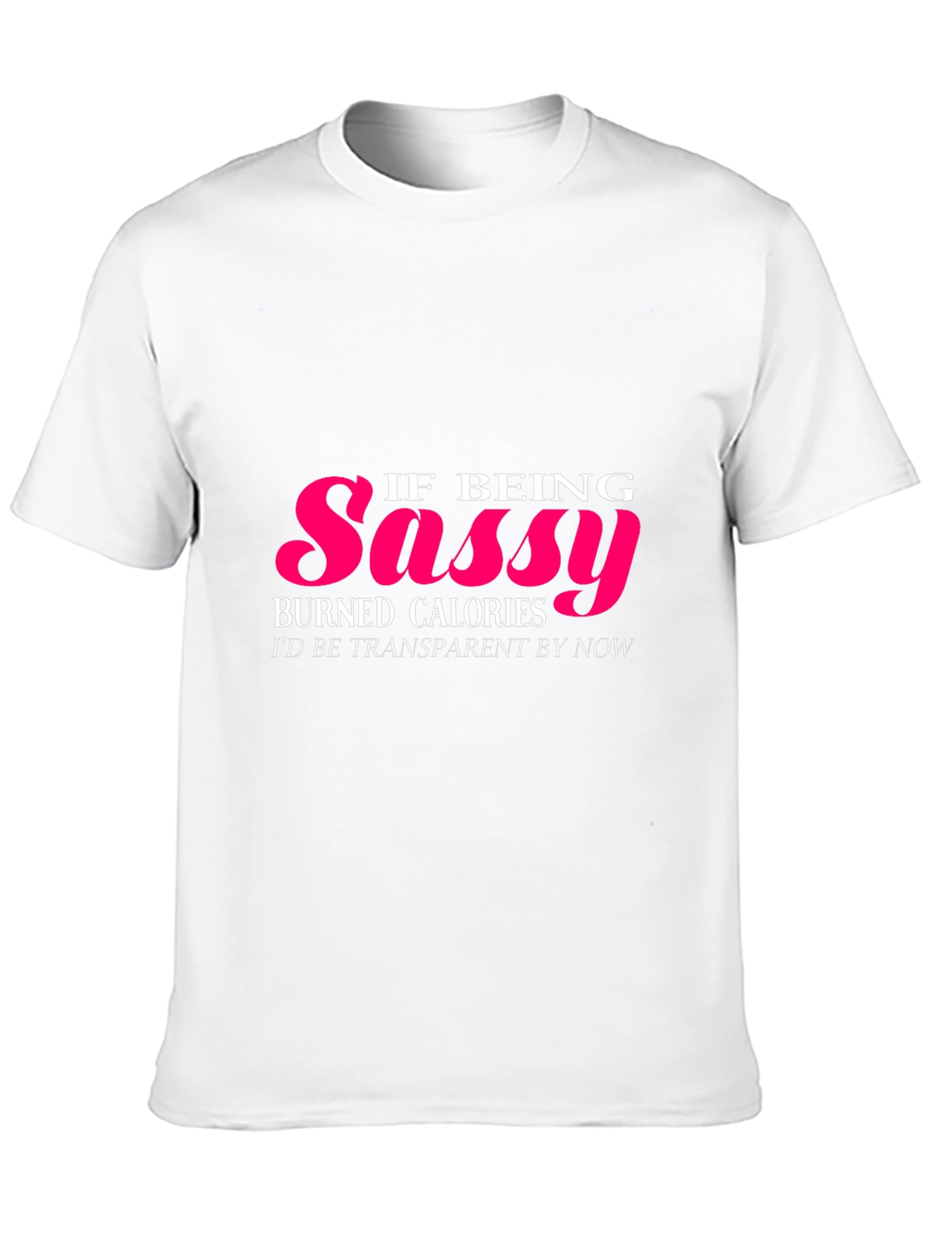 Black Sassy Calories Burned T-Shirt - Funny Graphic Tee view 10