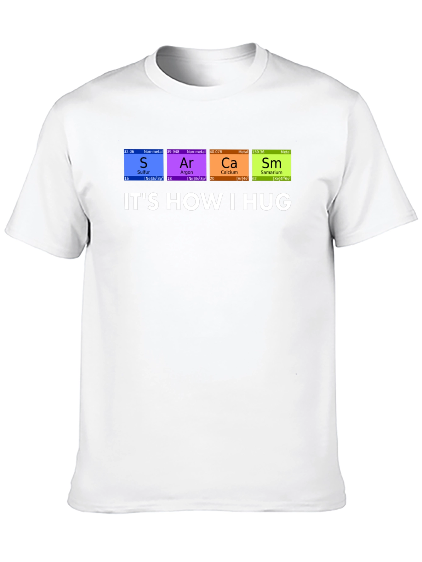 Black It's How I Hug Chemistry Pun T-Shirt view 10