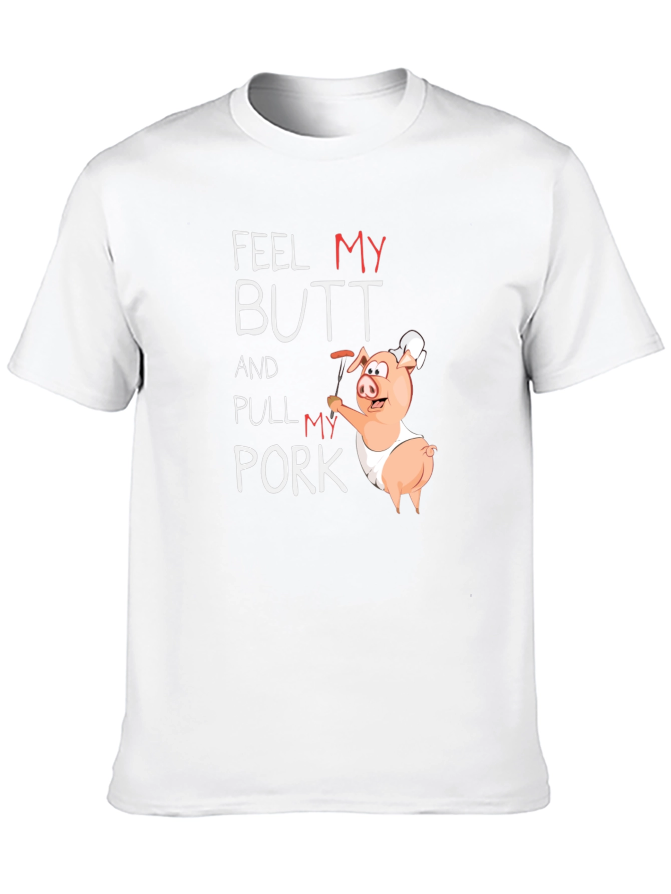 Black Feel My Butt Pull My Pork Graphic T-Shirt view 10