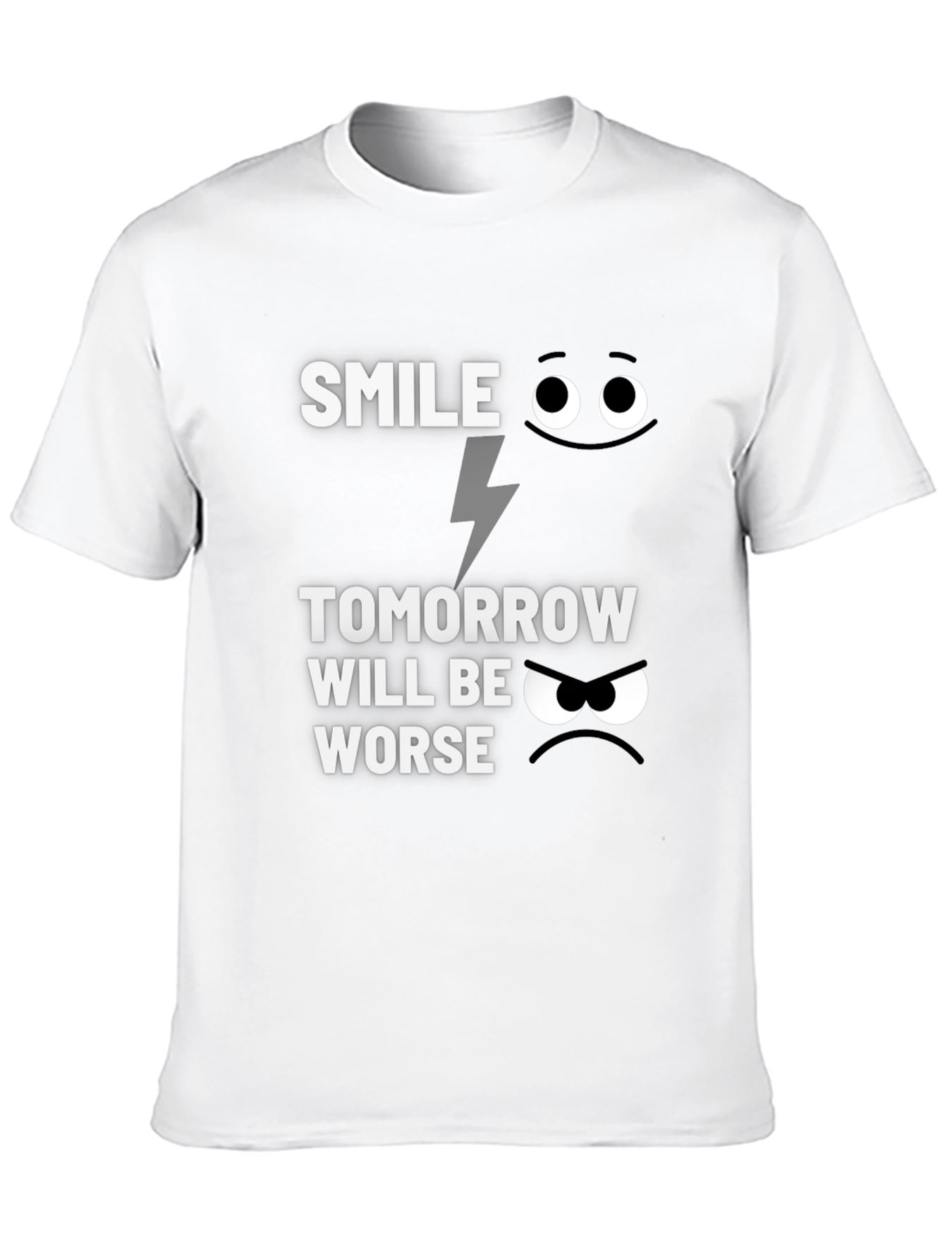 Black Smile Tomorrow Will Be Worse Graphic Tee view 10