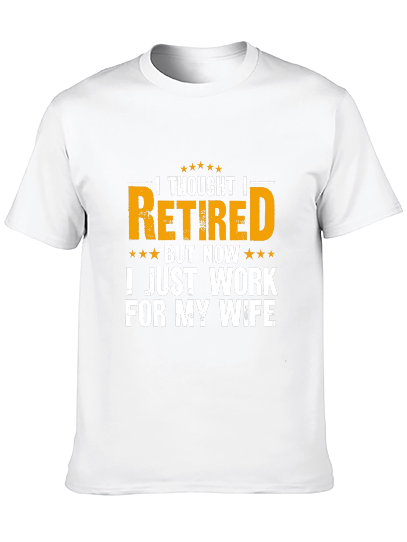 Black Retired But Now I Work For My Wife Black T-Shirt view 10