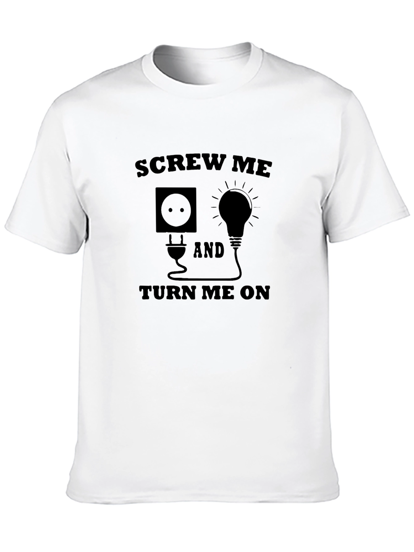Black Screw Me and Turn Me On Humor T-Shirt view 10
