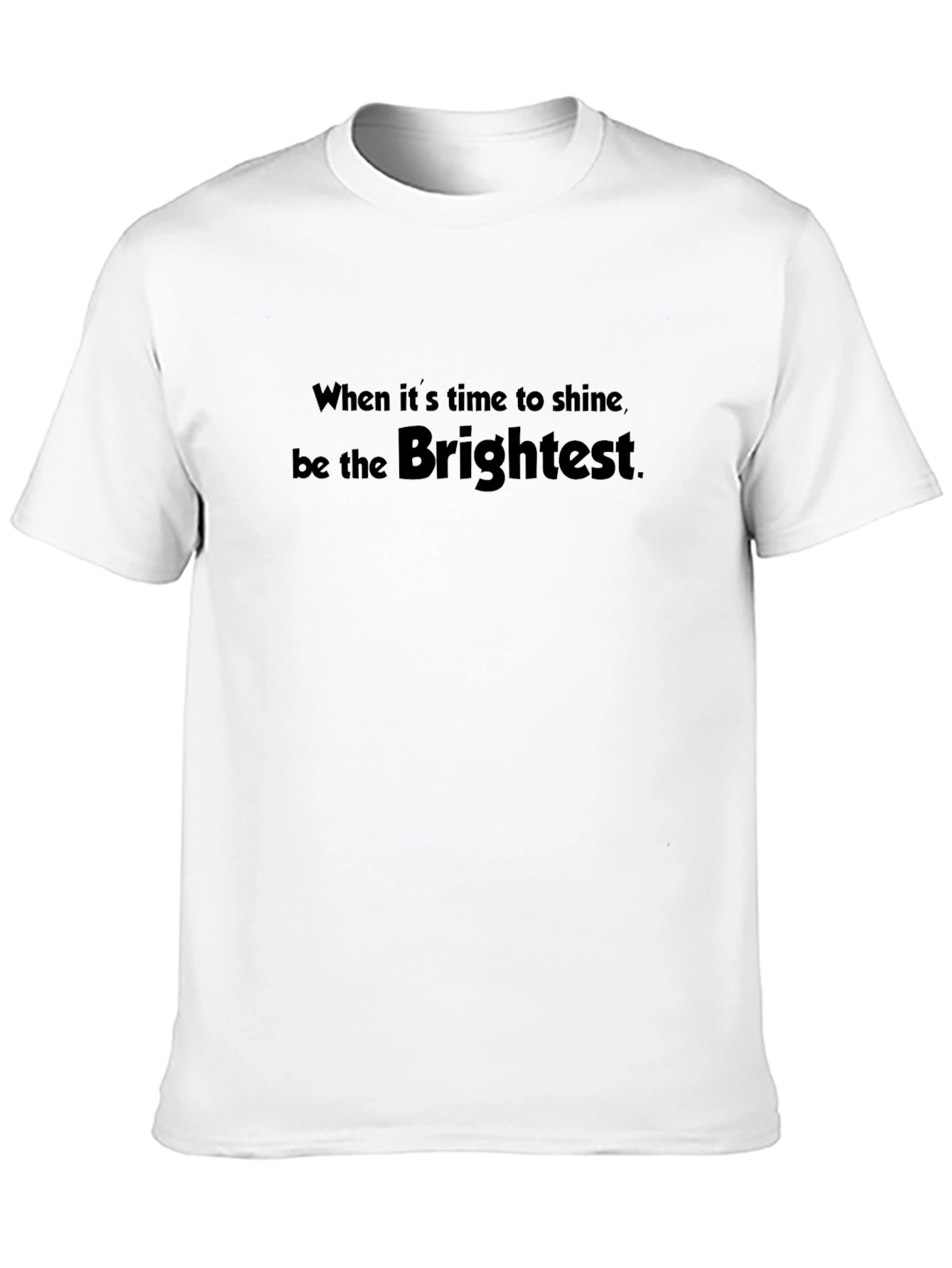 Black Be the Brightest Black T-Shirt view 10