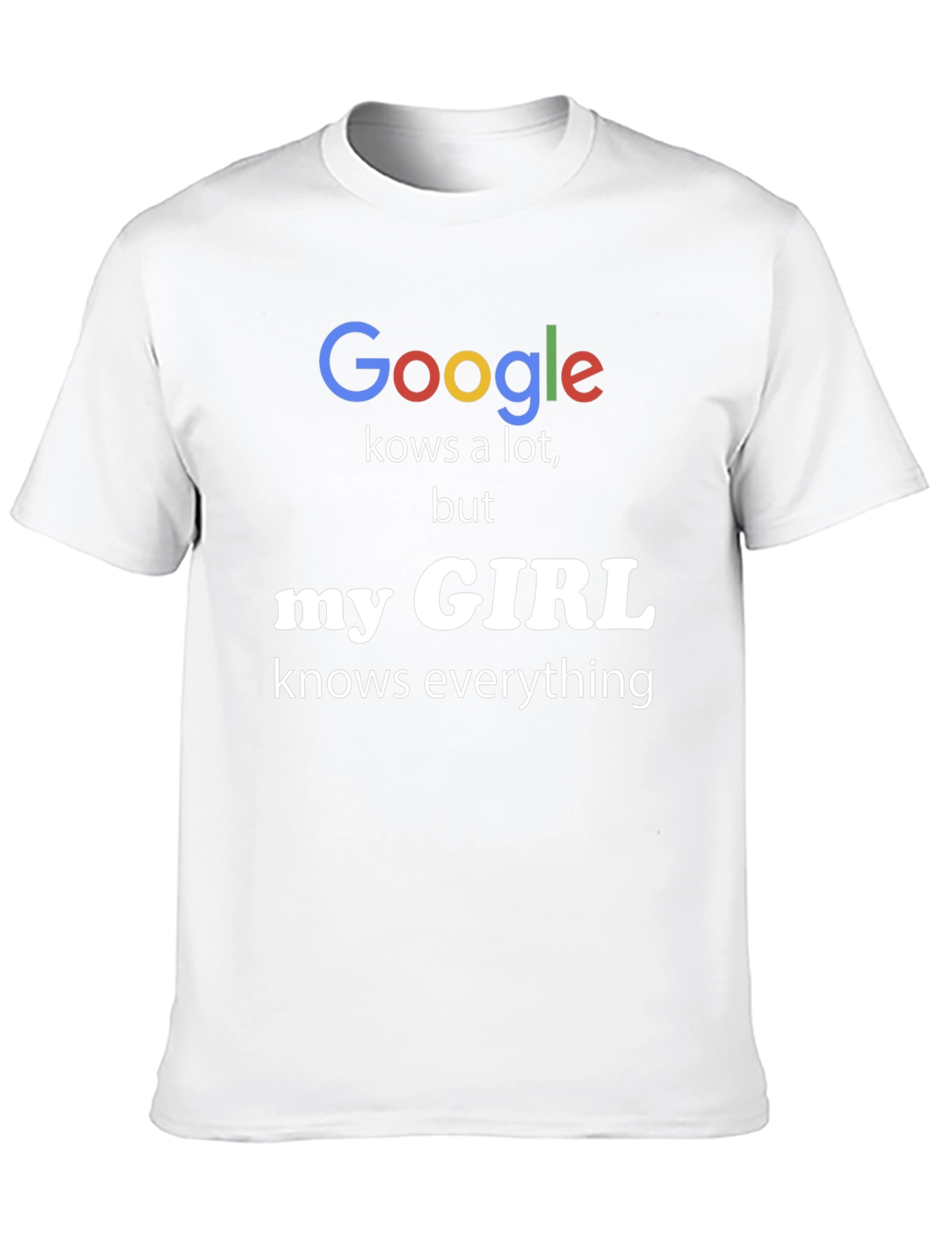 Black Funny "My Girl Knows Everything" T-Shirt view 10