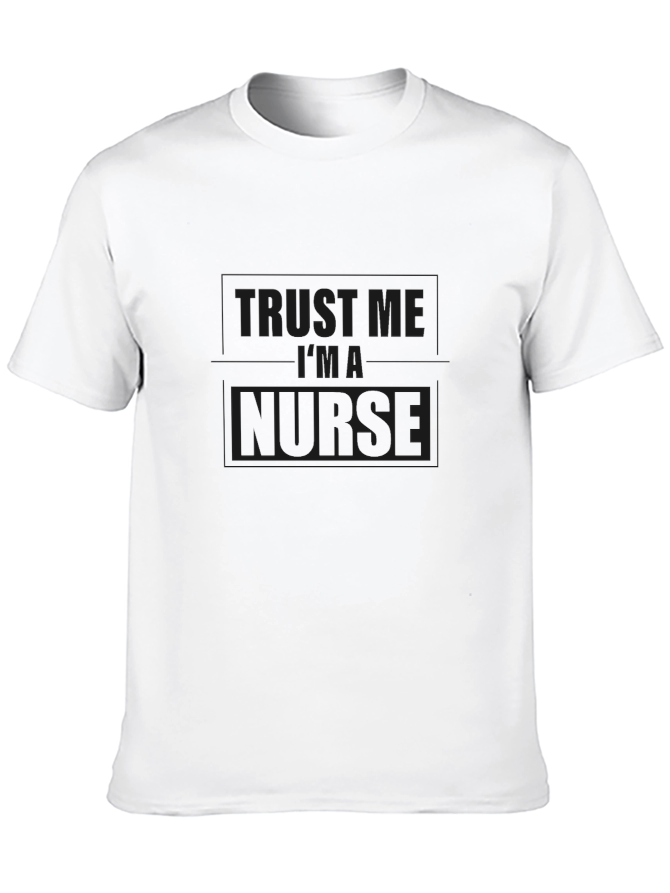 Black Trust Me I'm A Nurse T-Shirt - Classic Black view 10