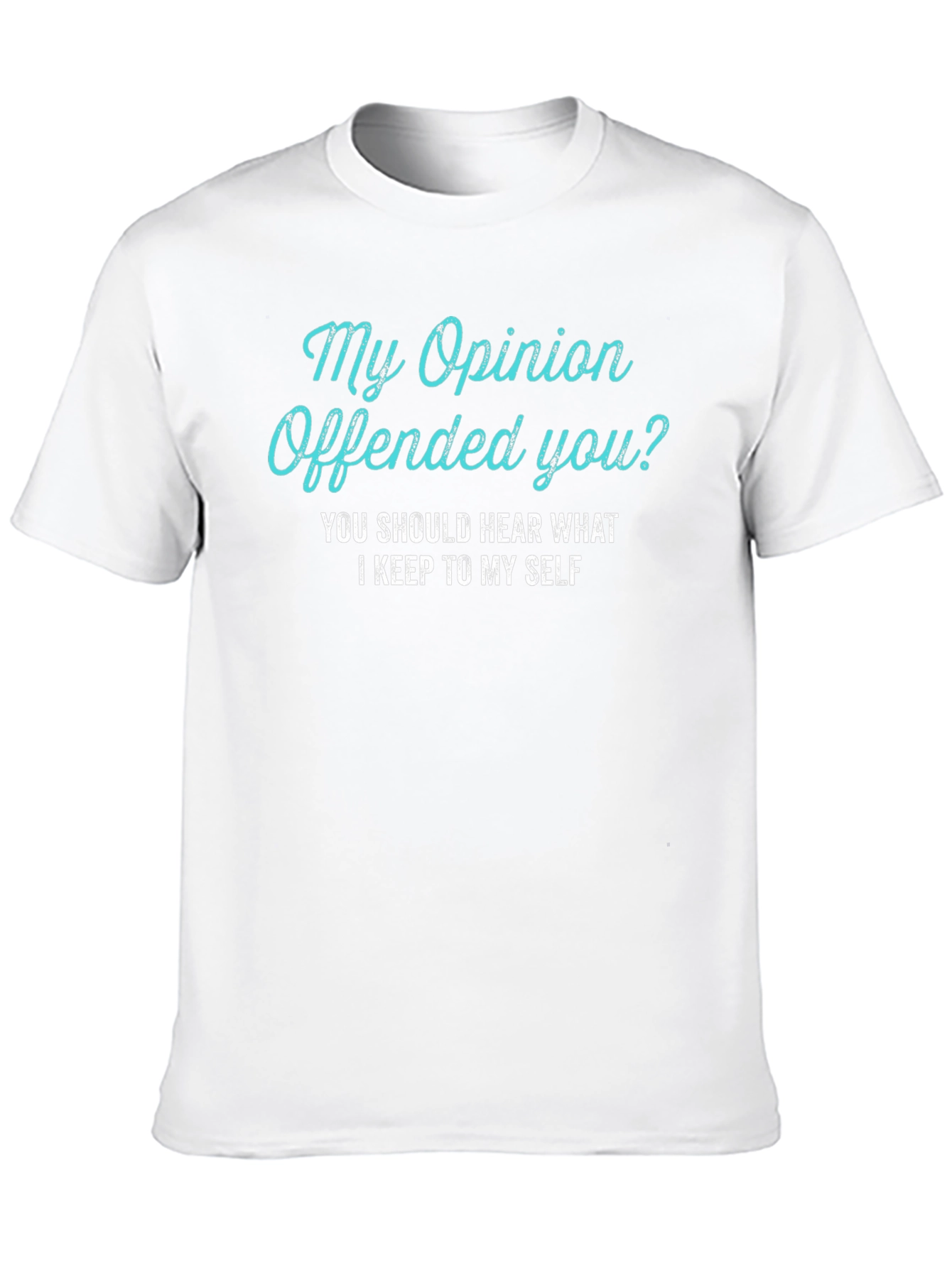 Black My Opinion Offended You? Black Graphic Tee view 10
