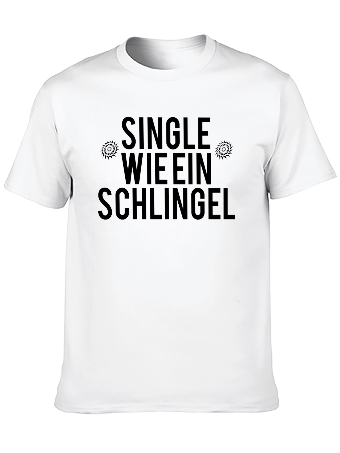 Black Single Wie Ein Schlingel T-Shirt Funny German Slogan view 10