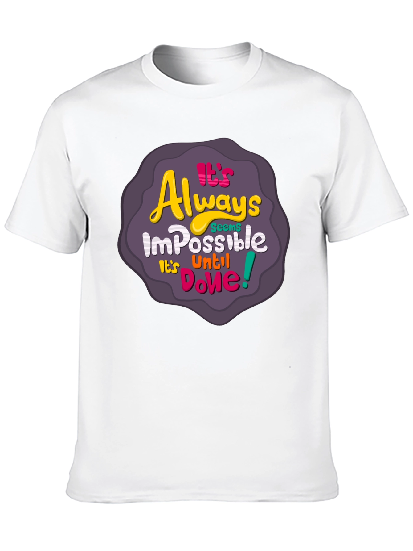 Black It's Always Impossible T-Shirt - Motivational Design view 10