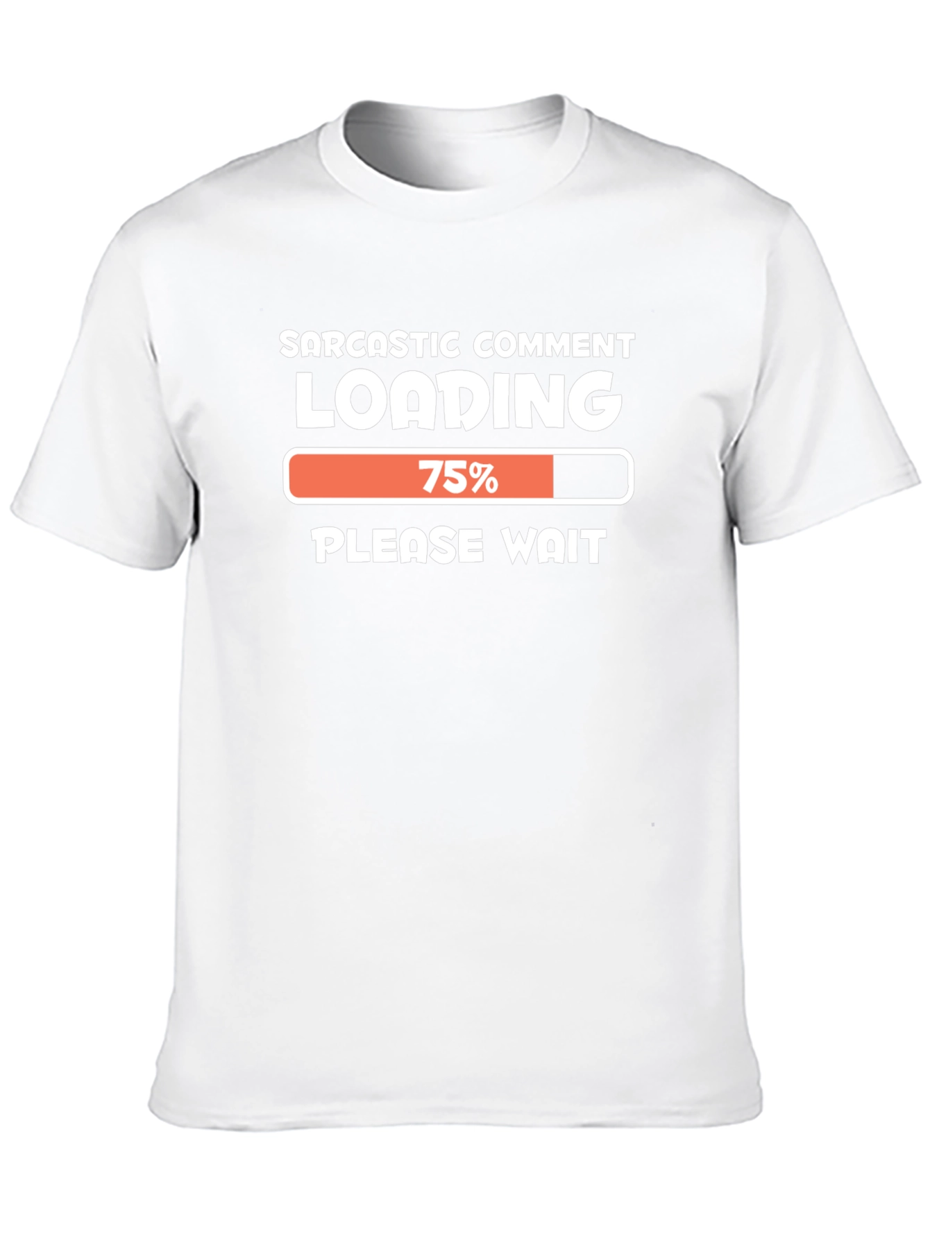 Black Sarcastic Comment Loading T-Shirt Funny Novelty Tee view 10