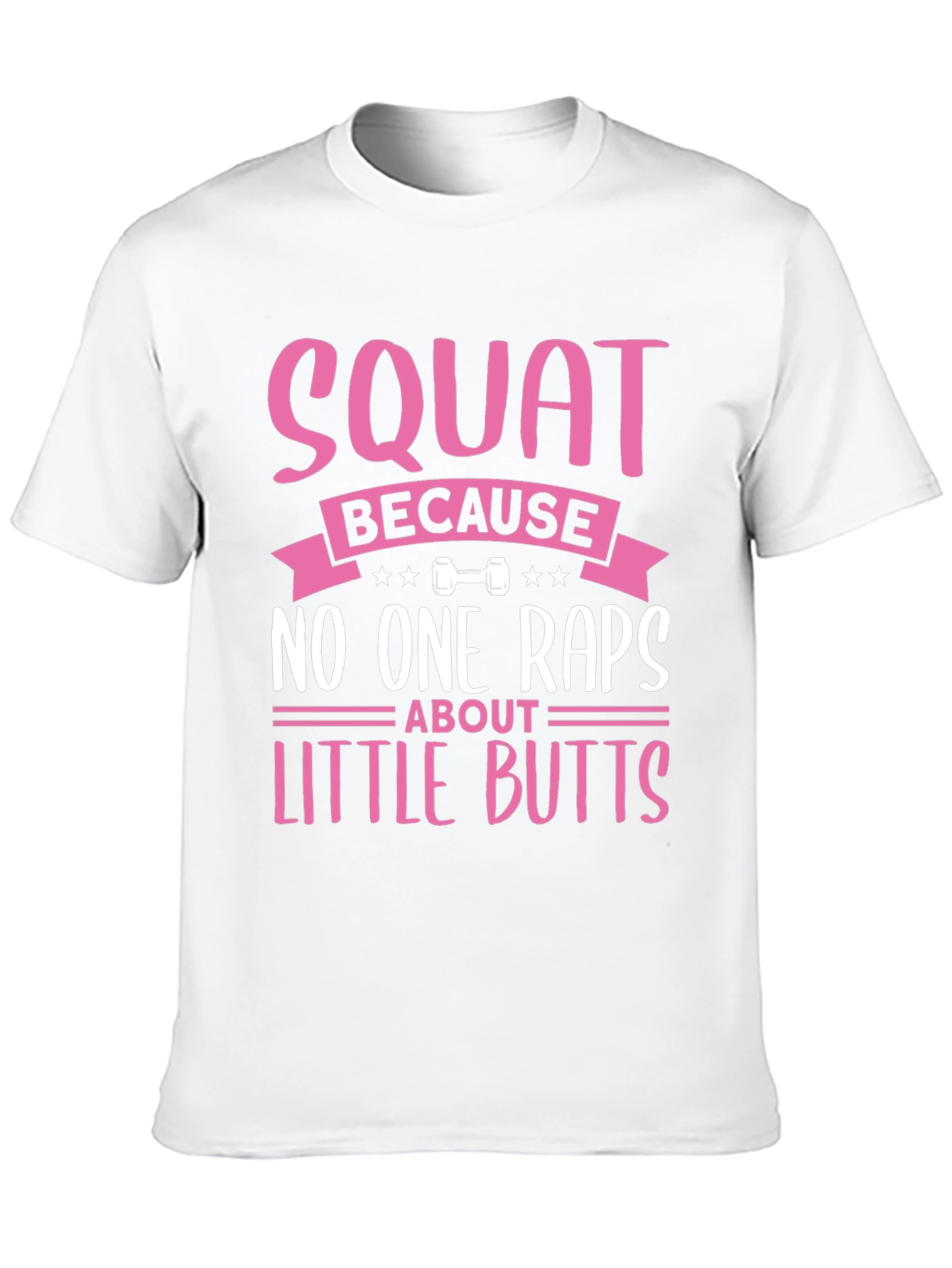 Black Squat Because No One Raps About Little Butts T-Shirt view 10