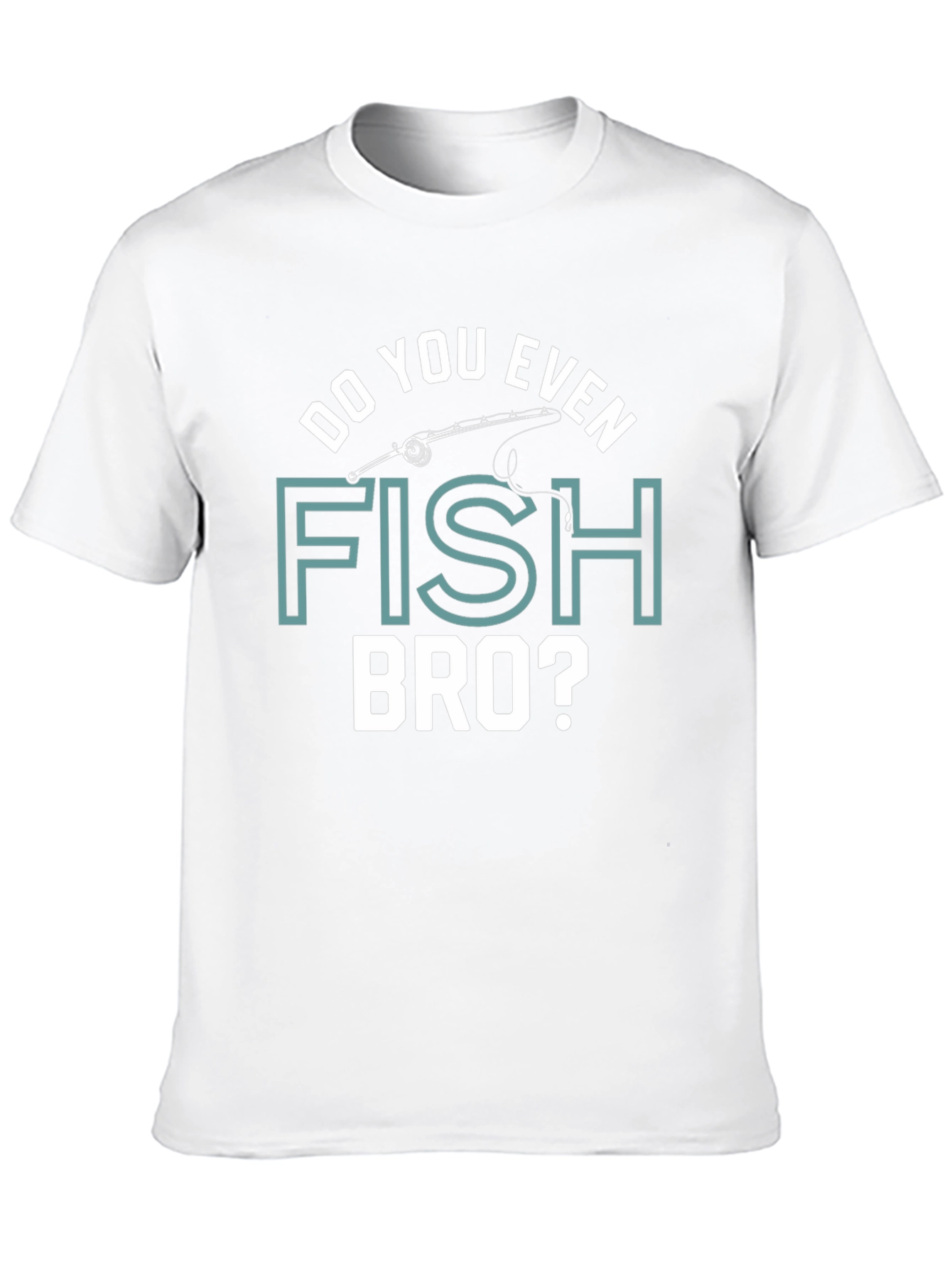 Black Funny Fishing T-Shirt - Do You Even Fish Bro? Humor Tee view 10