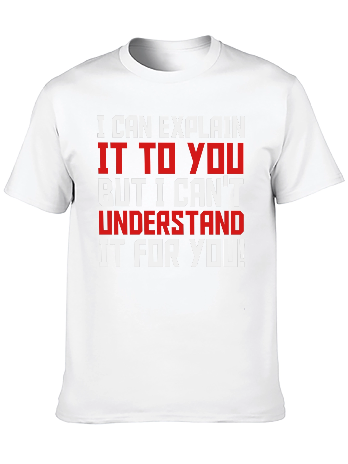 Black Funny Sarcastic T-Shirt: I Can Explain view 10