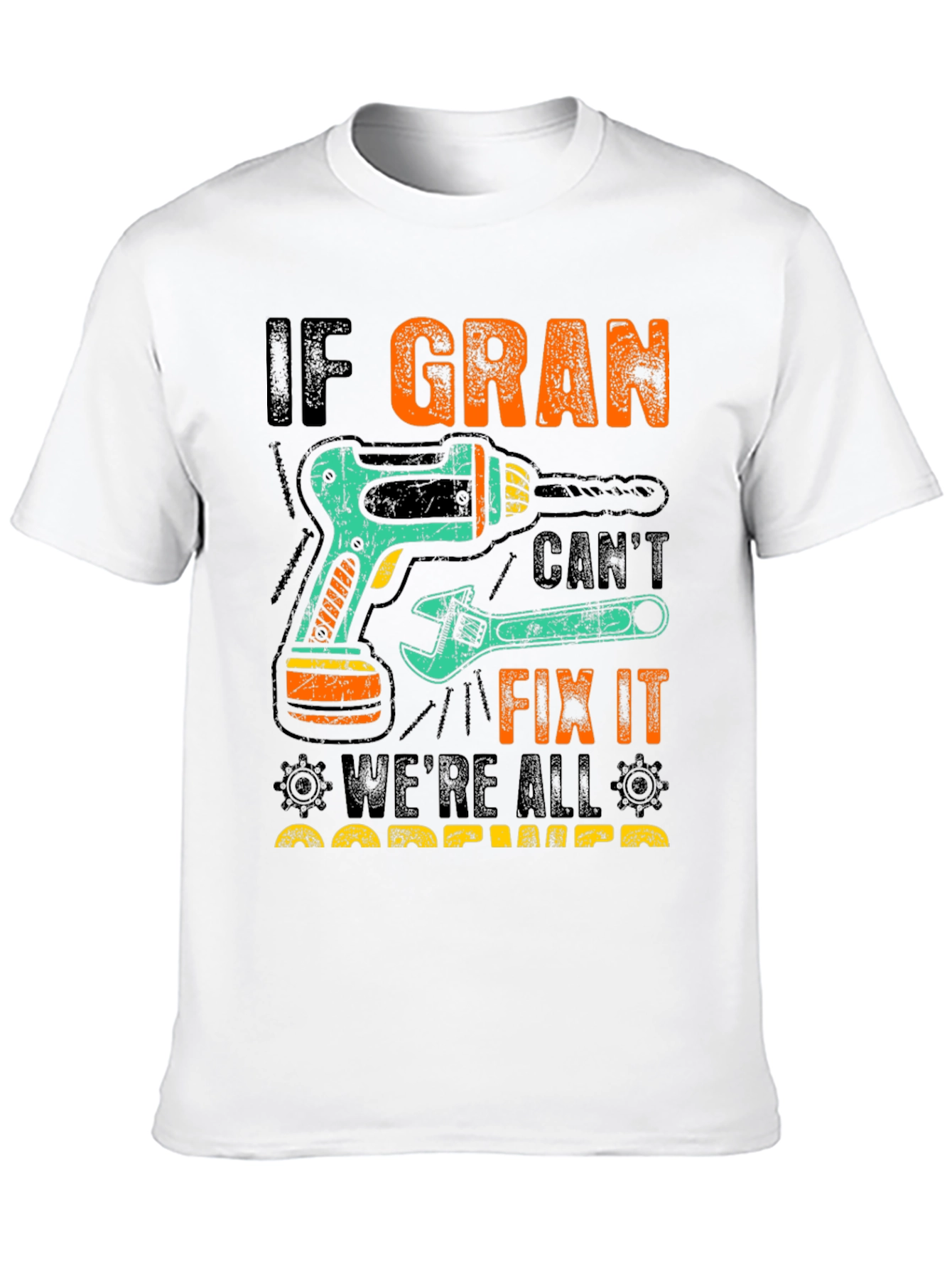 Black If Gran Can't Fix It T-Shirt view 10