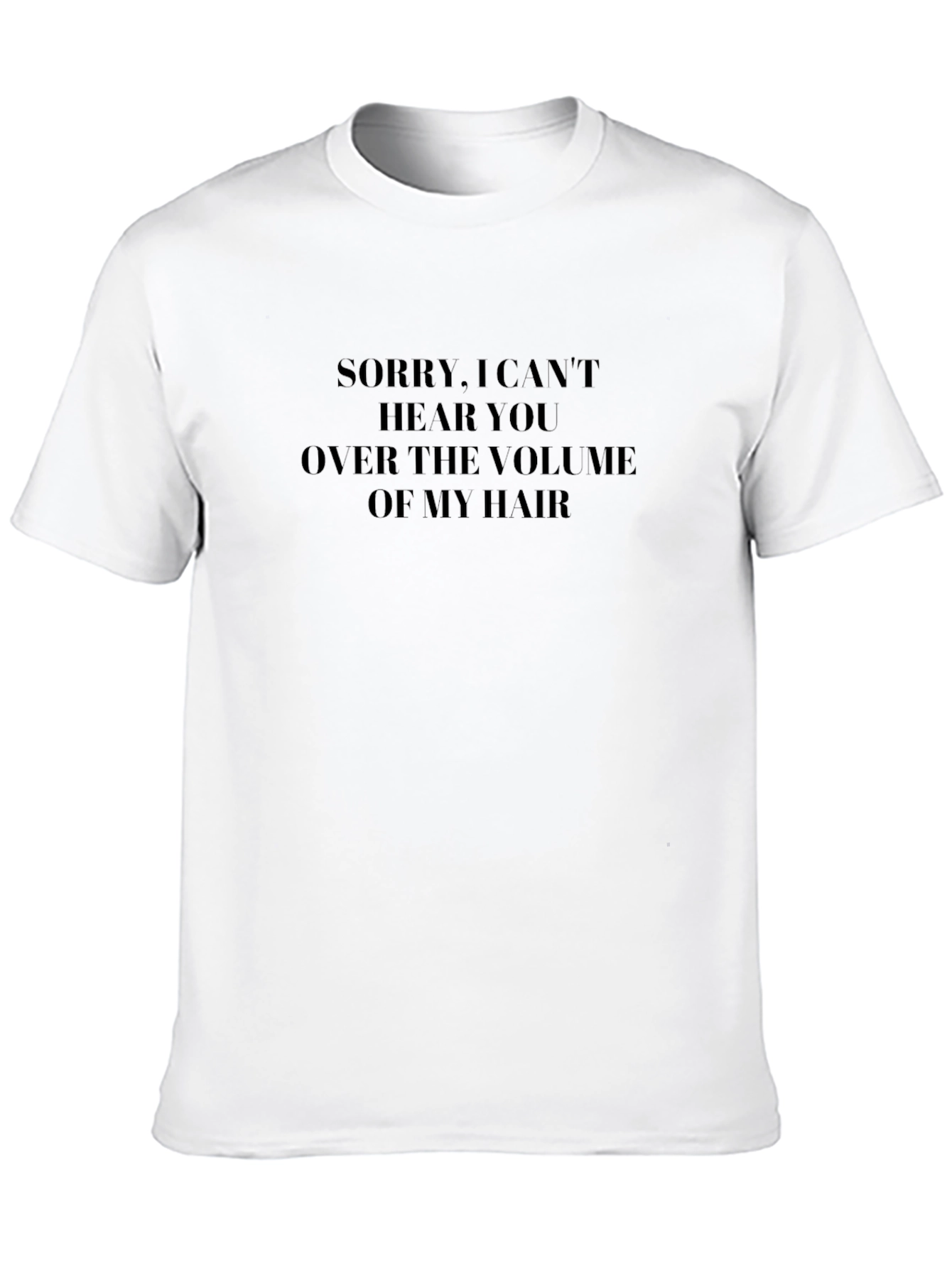 Black Funny Graphic T-Shirt: Volume of My Hair view 10