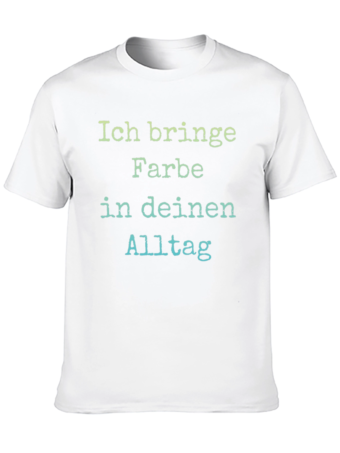 Black Ich bringe Farbe in deinen Alltag T-Shirt view 10
