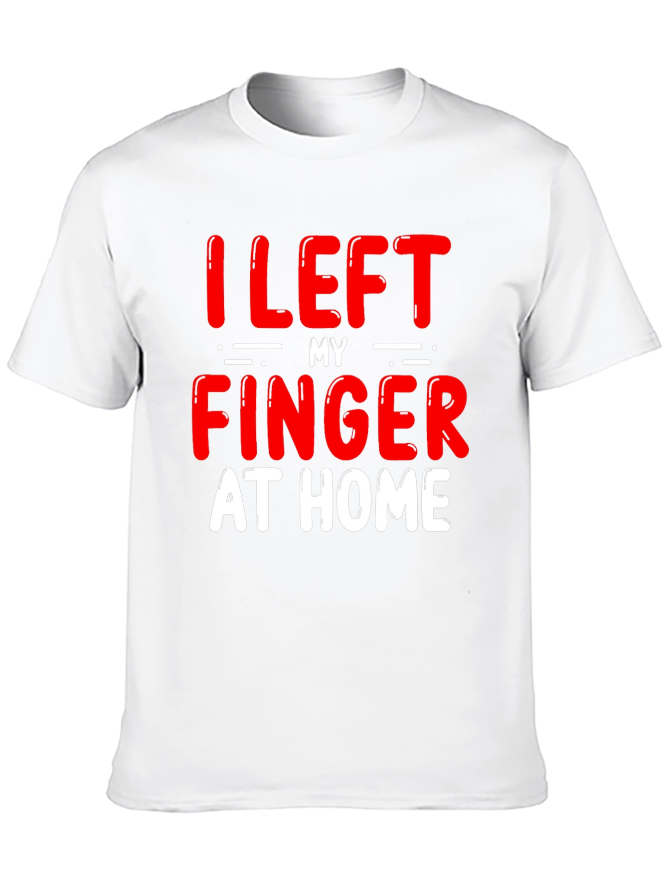 Black Funny "I Left My Finger at Home" T-Shirt view 10