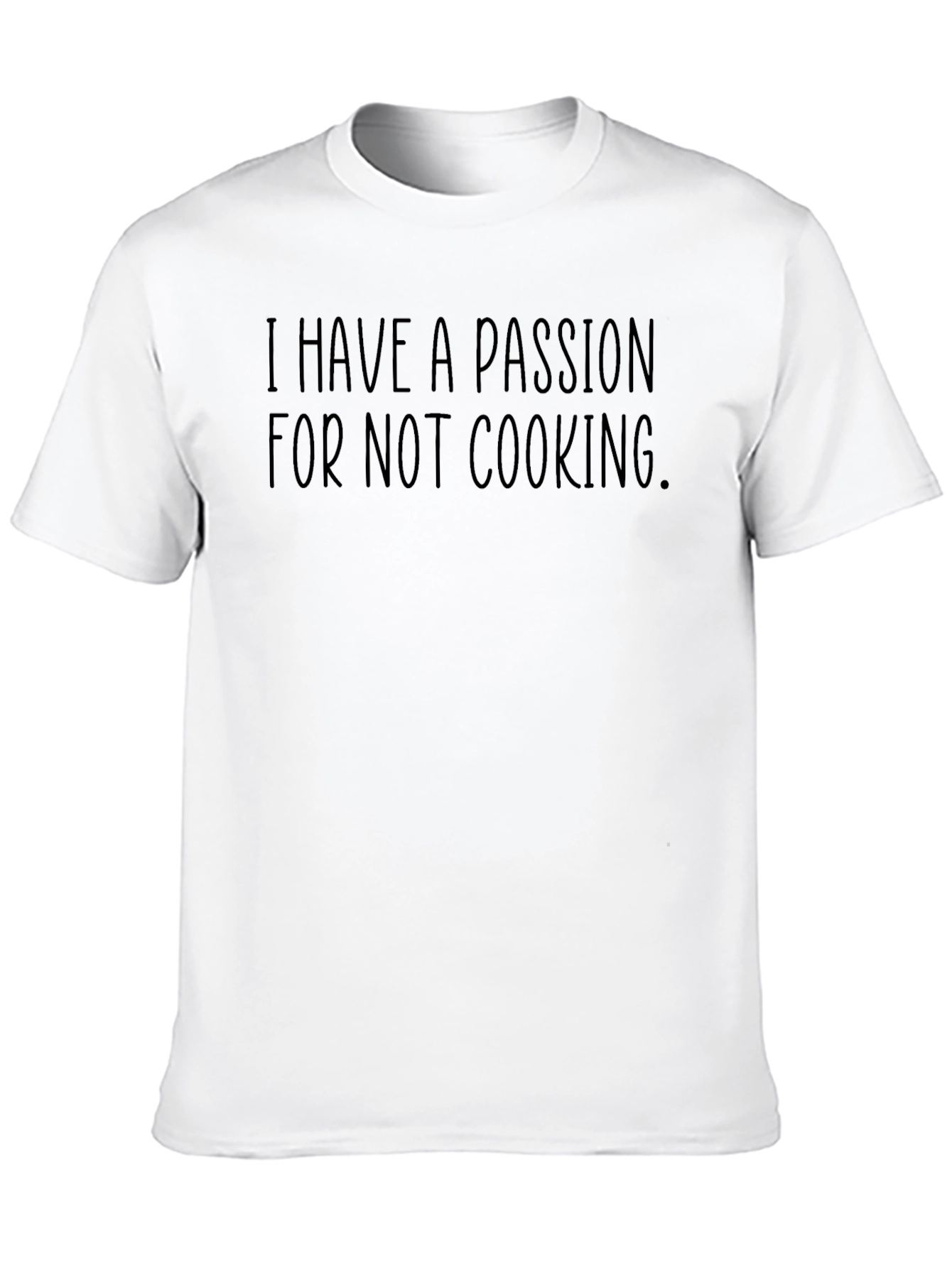 Black Funny "I Have A Passion For Not Cooking" Black T-Shirt view 10